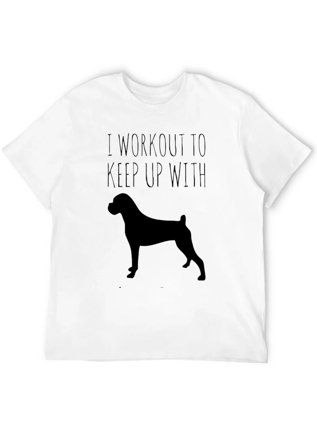 Workout Dog T-Shirt - Keep Up With Your Pup! product image 10