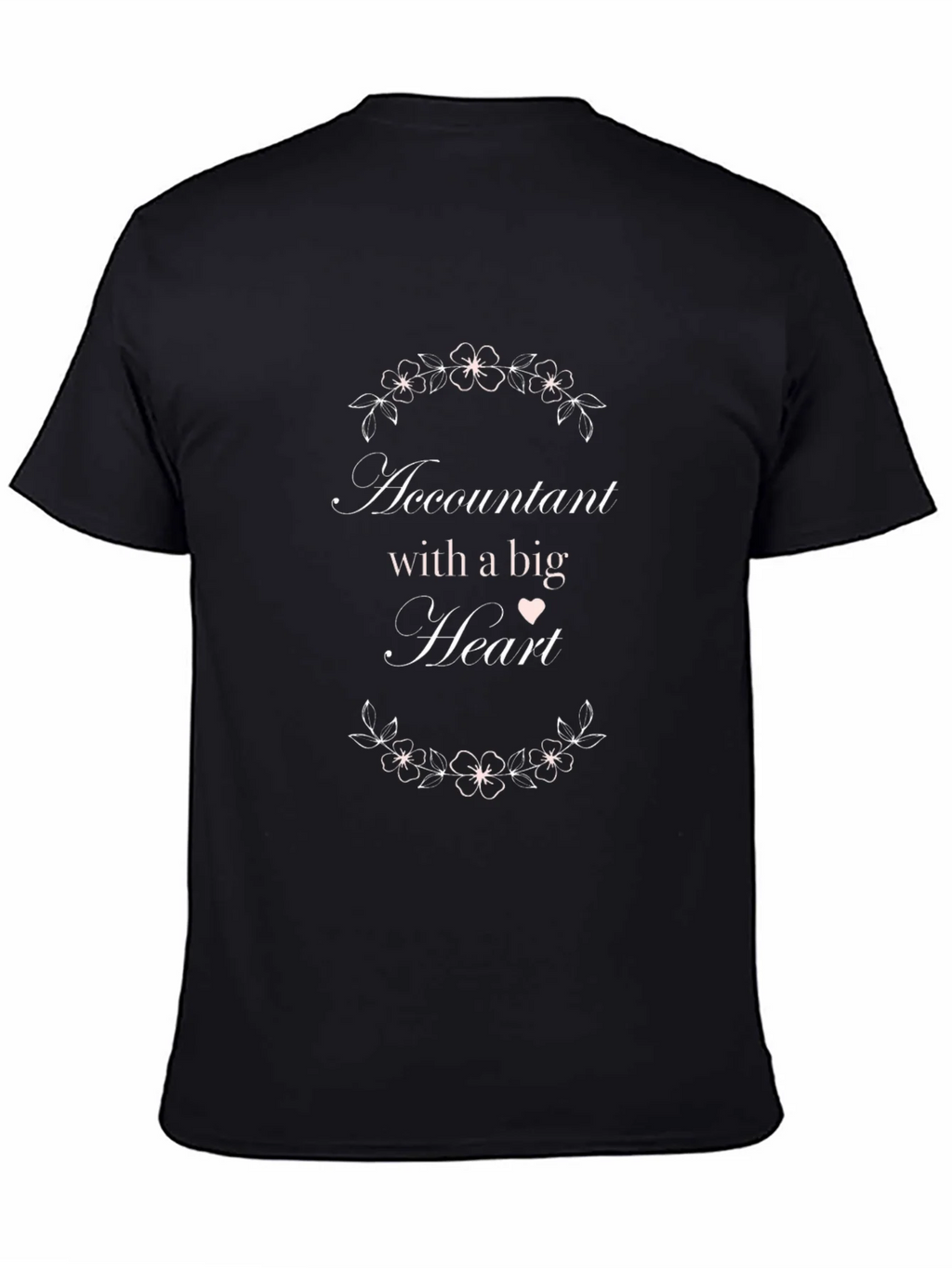 Accountant with a Big Heart Black T-Shirt product image 1