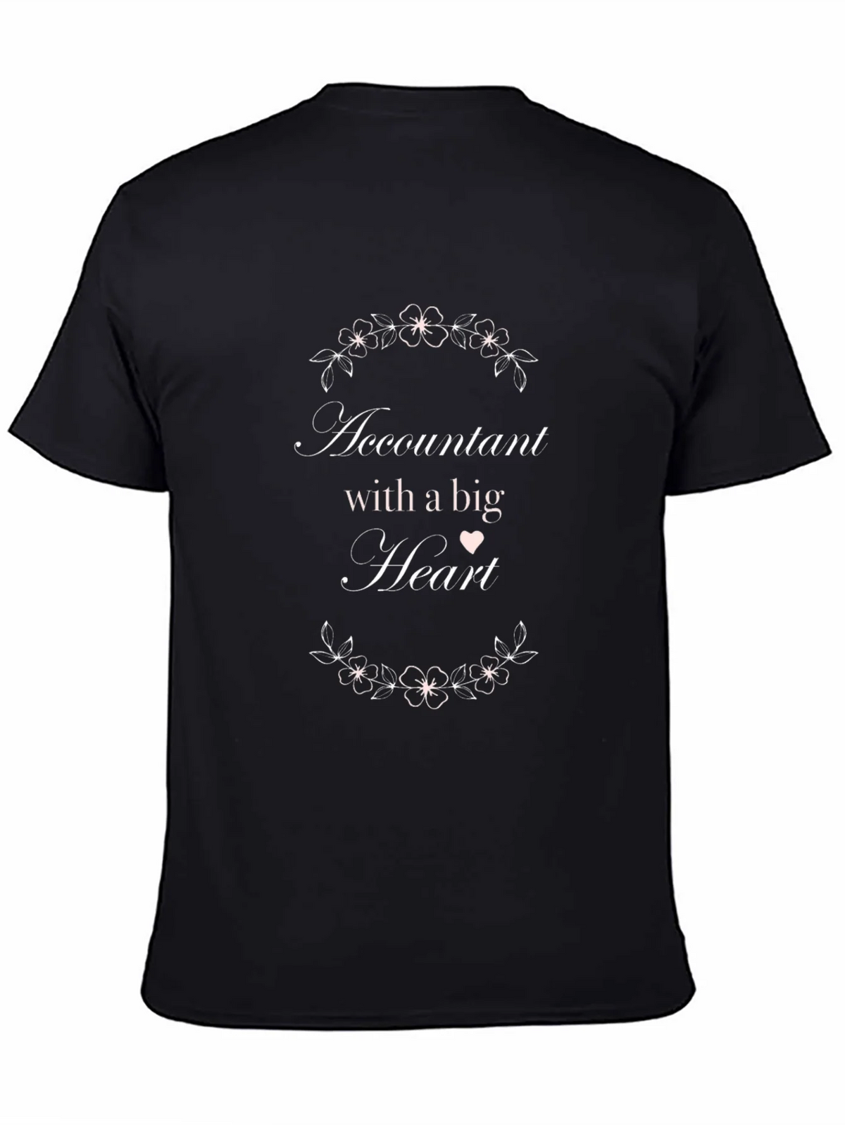 Accountant with a Big Heart Black T-Shirt product image 1