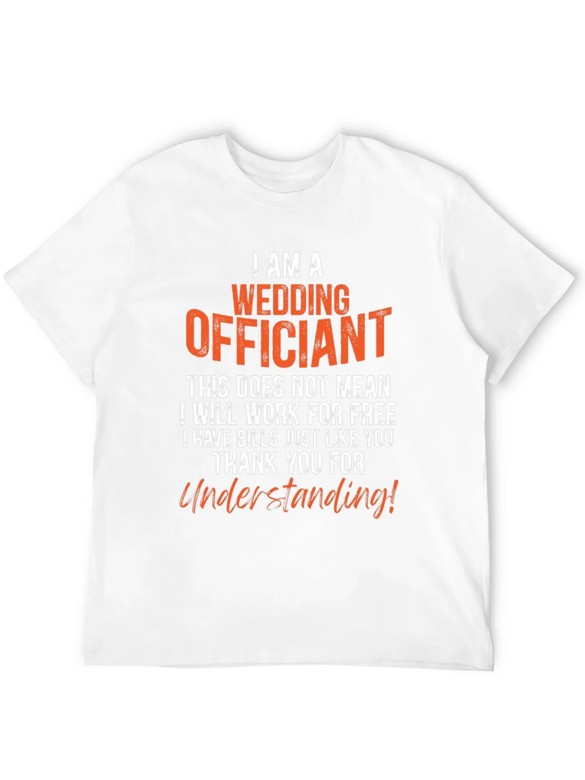 Wedding Officiant T-Shirt - Funny Ceremony Gift product image 10