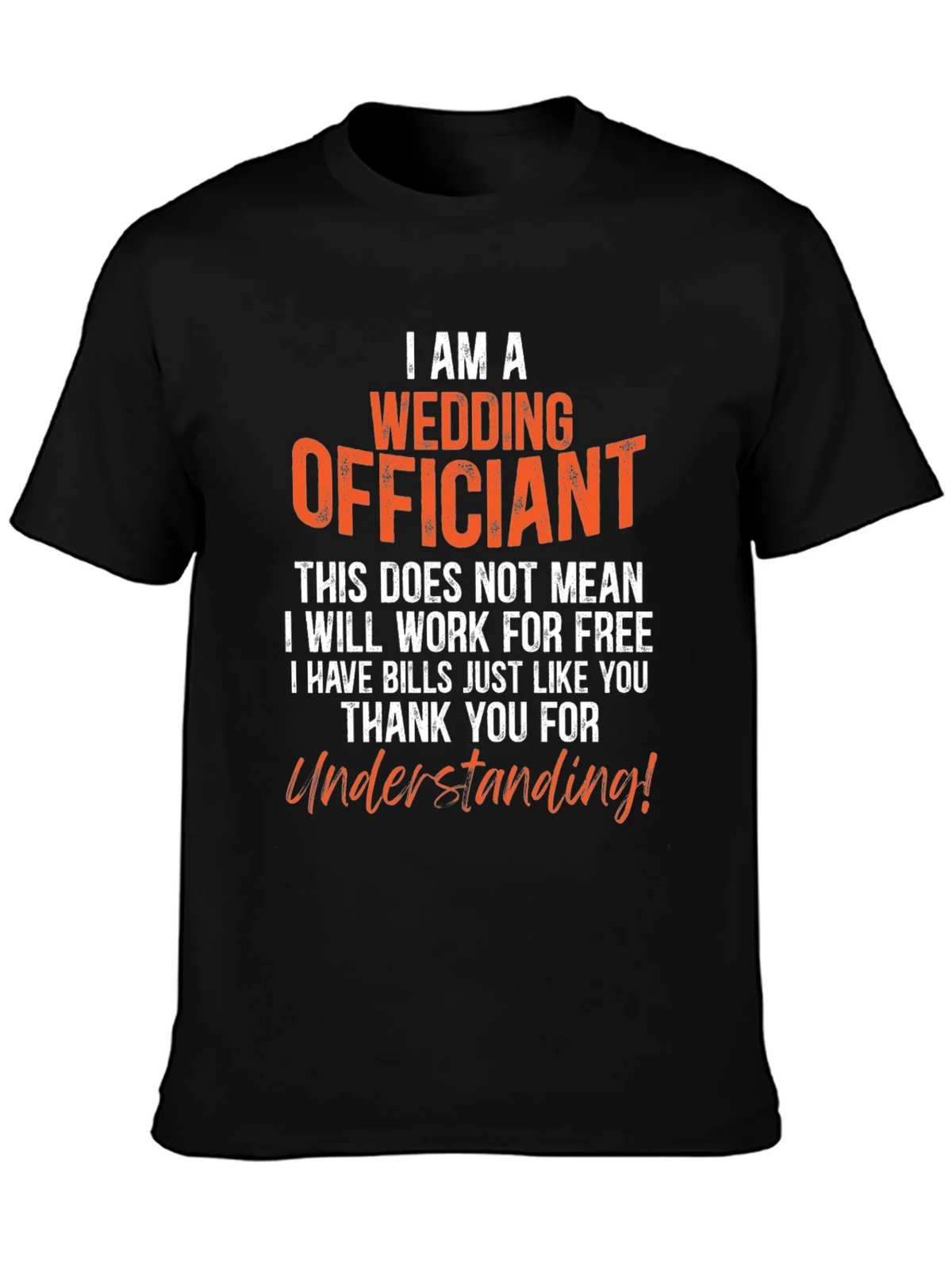 Wedding Officiant T-Shirt - Funny Ceremony Gift product image 3