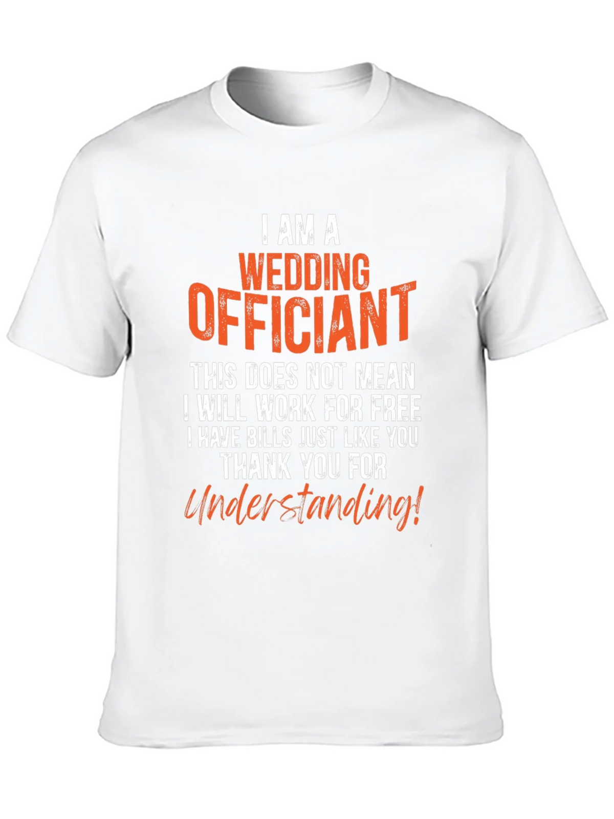 Wedding Officiant T-Shirt - Funny Ceremony Gift product image 8