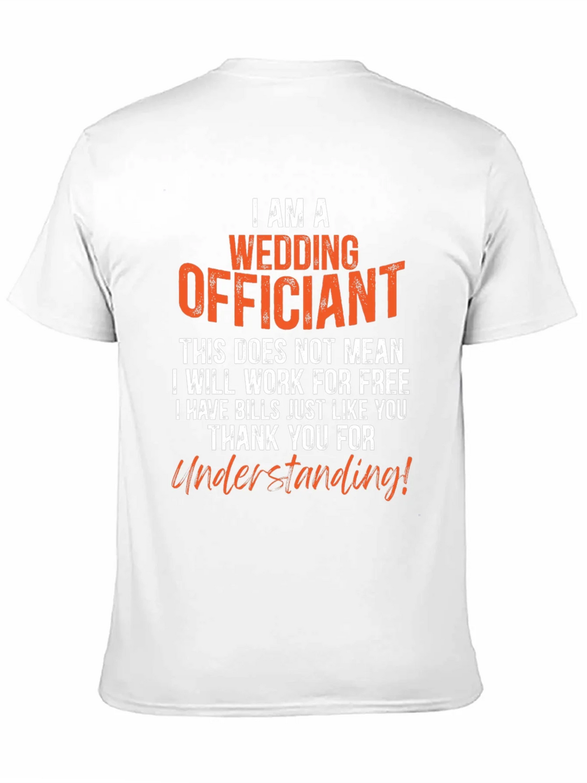 Wedding Officiant T-Shirt - Funny Ceremony Gift product image 9