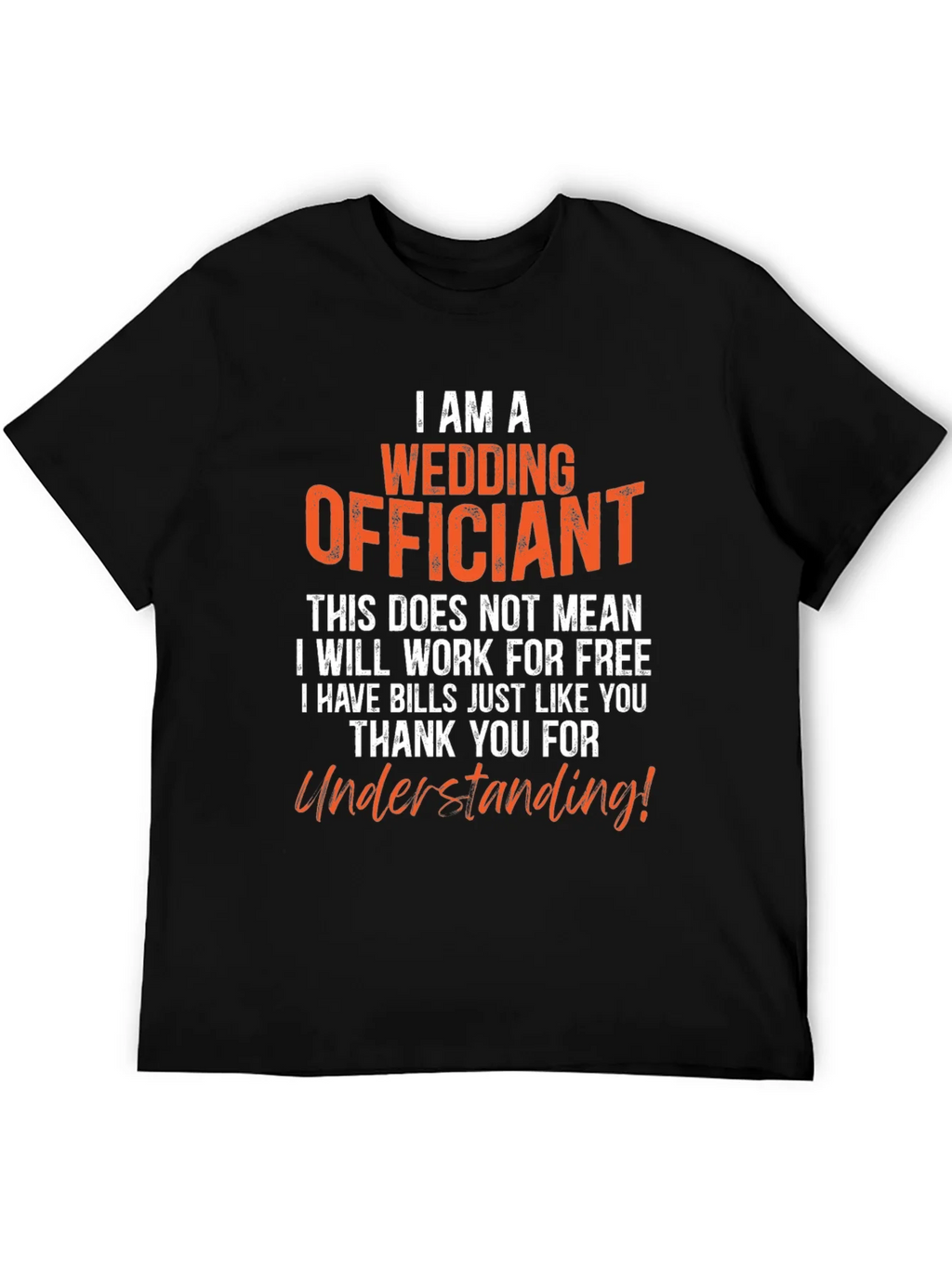 Wedding Officiant T-Shirt - Funny Ceremony Gift product image 4