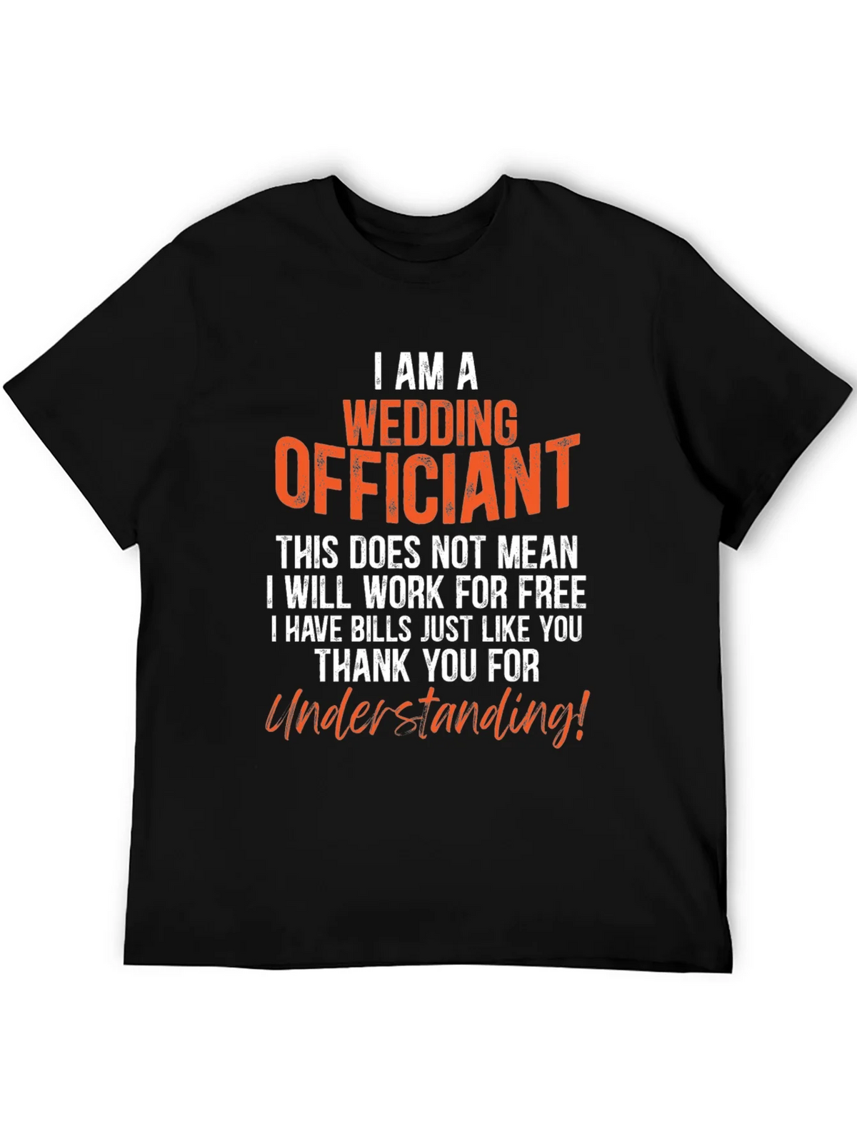 Wedding Officiant T-Shirt - Funny Ceremony Gift product image 4