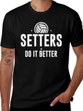 Setters Do It Better Volleyball Graphic T-Shirt product image 1