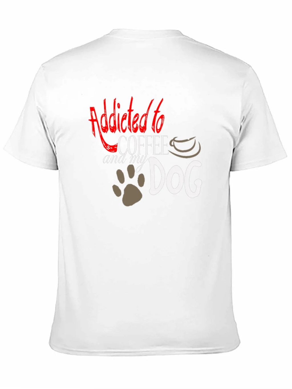 Addicted to Coffee and My Dog T-Shirt product image 7