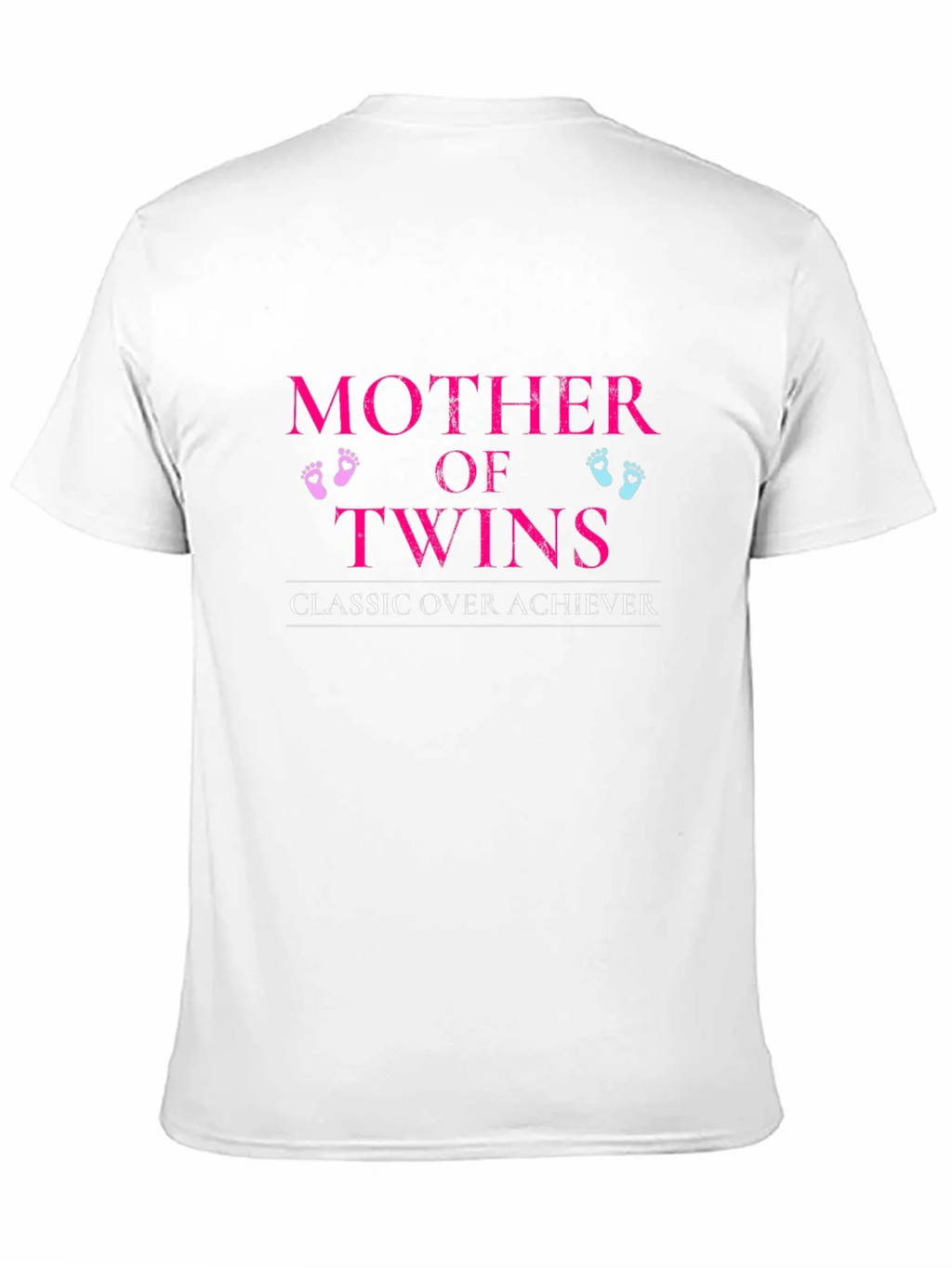Mother of Twins Classic Over Achiever T-Shirt product image 10