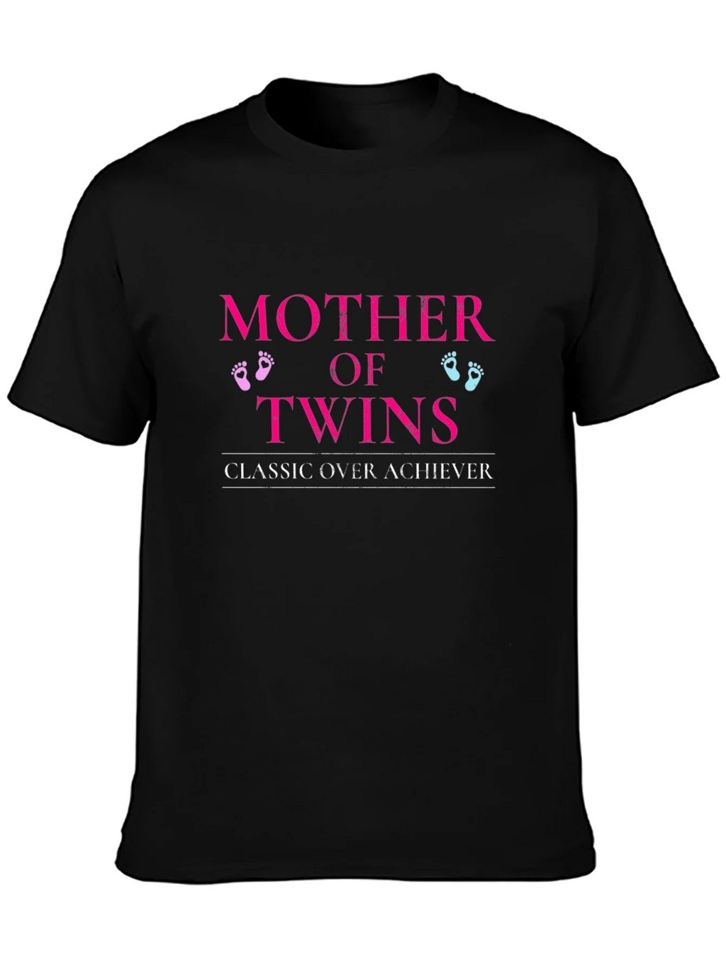 Mother of Twins Classic Over Achiever T-Shirt product image 3