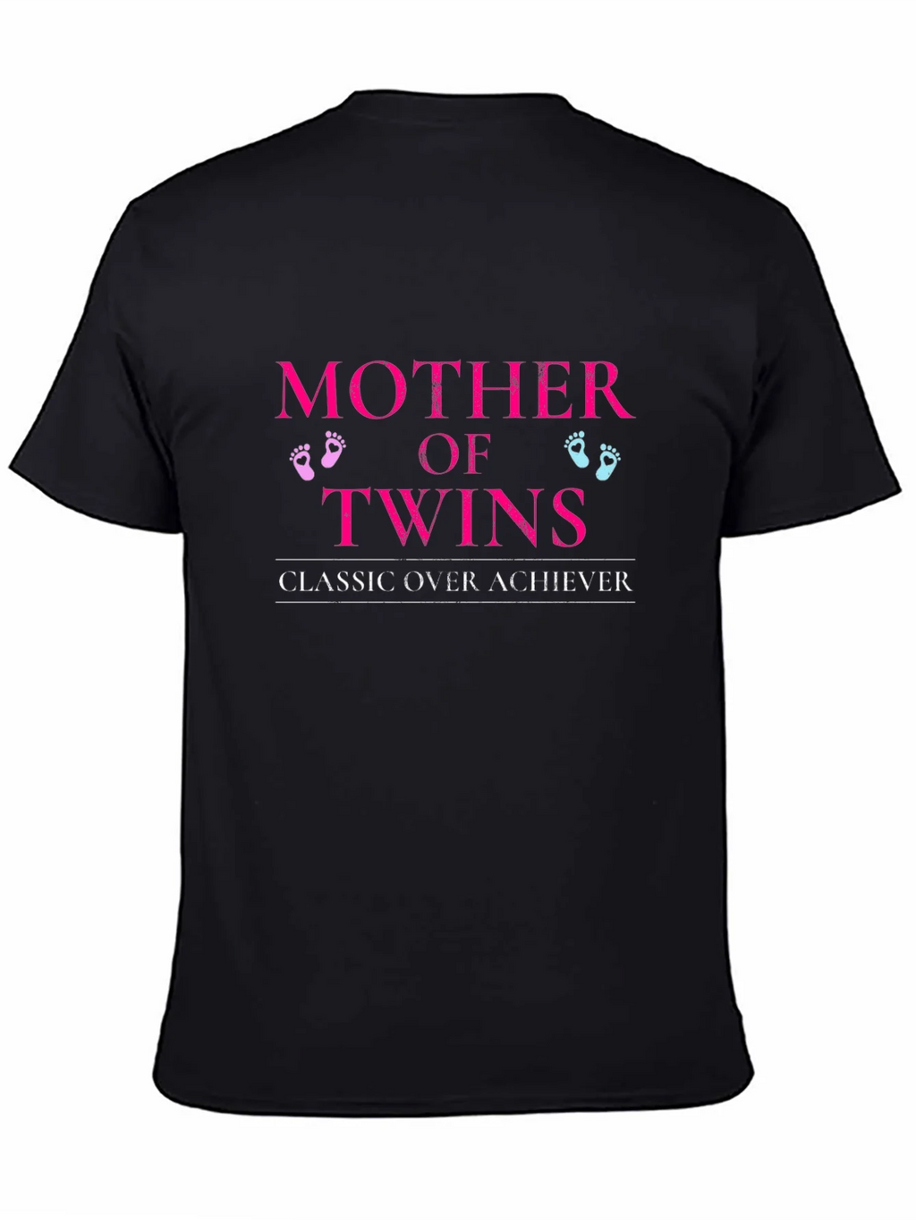 Mother of Twins Classic Over Achiever T-Shirt product image 4