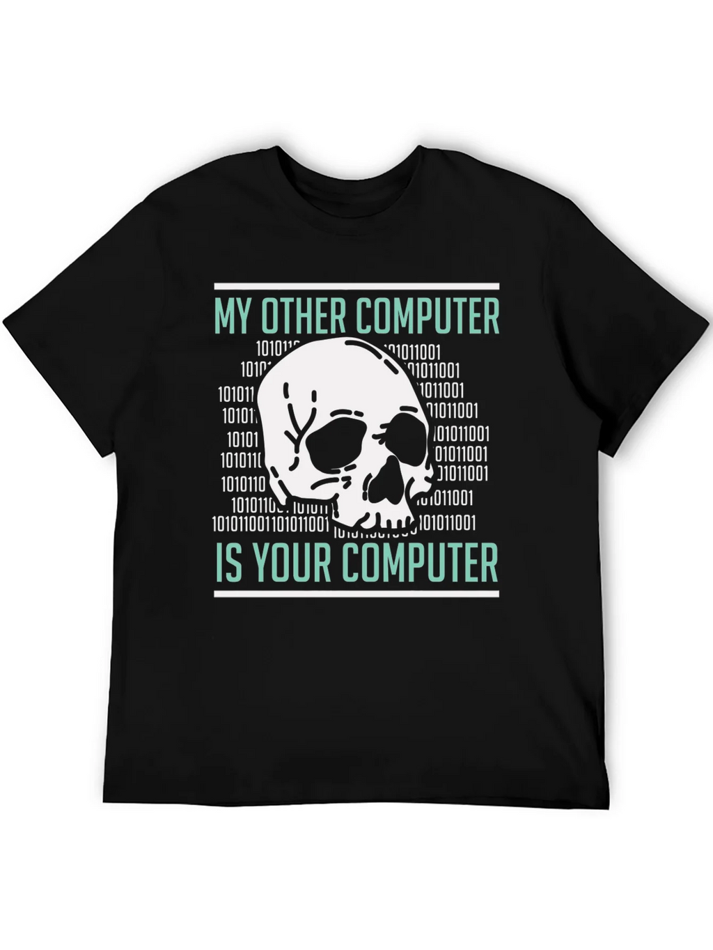 My Other Computer is Your T-Shirt product image 5
