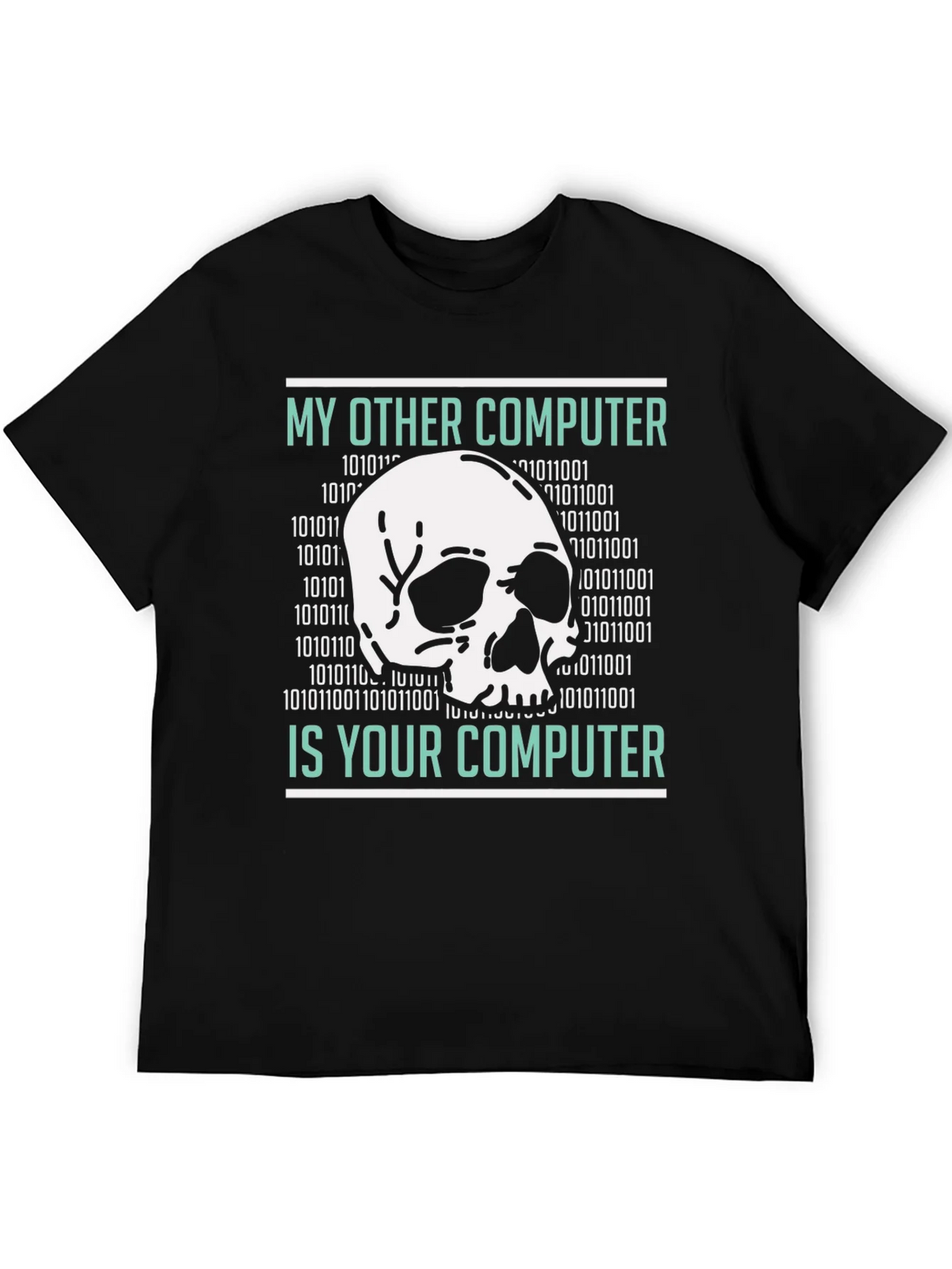 My Other Computer is Your T-Shirt product image 5