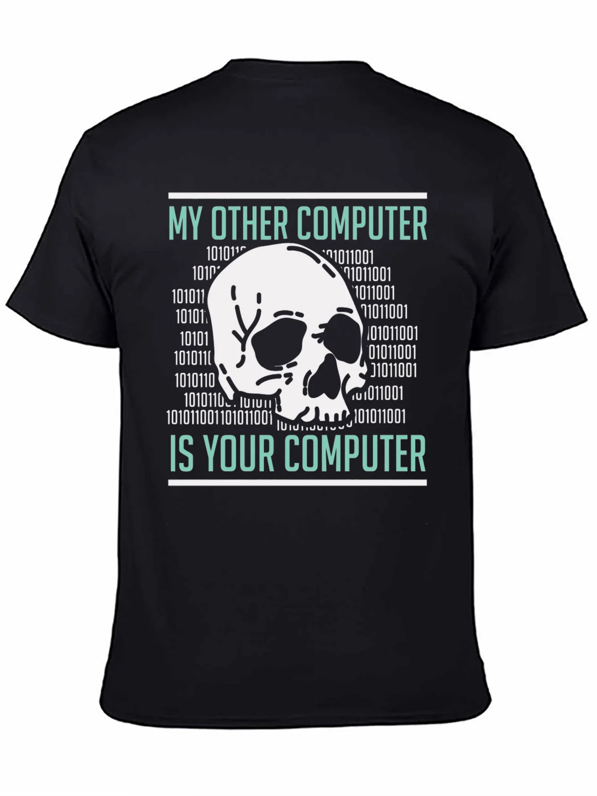 My Other Computer is Your T-Shirt product image 4