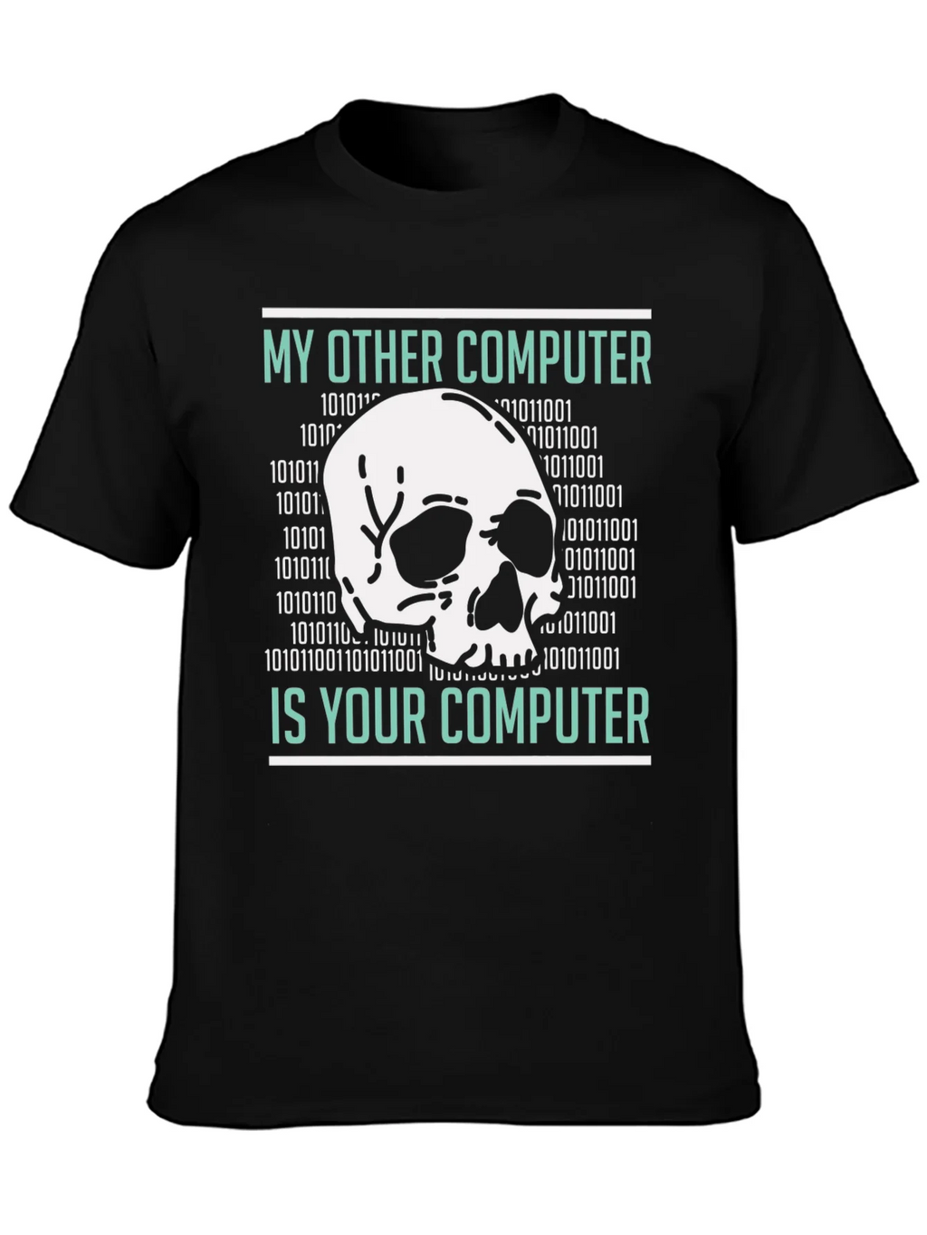 My Other Computer is Your T-Shirt product image 3