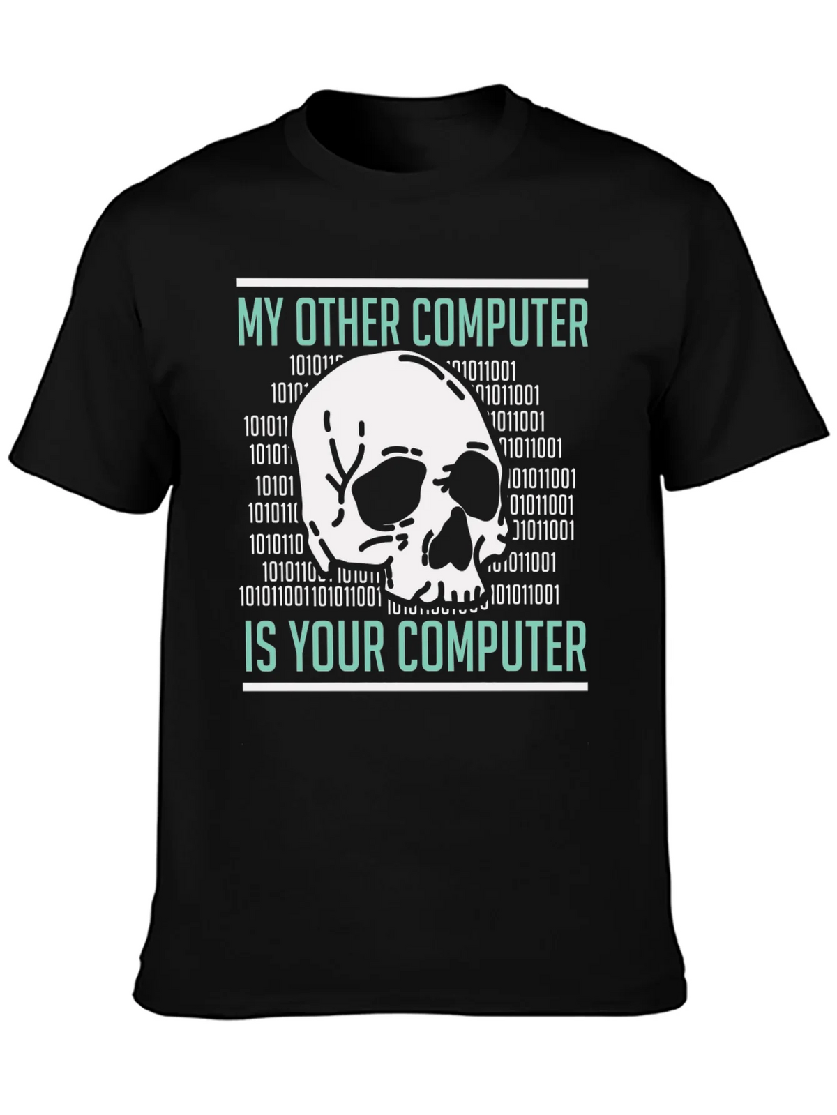 My Other Computer is Your T-Shirt product image 3