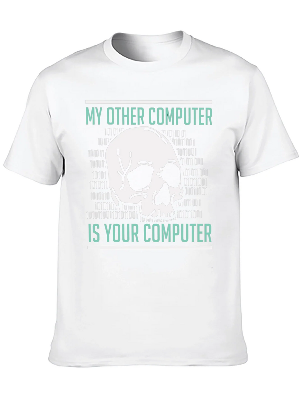 My Other Computer is Your T-Shirt product image 9