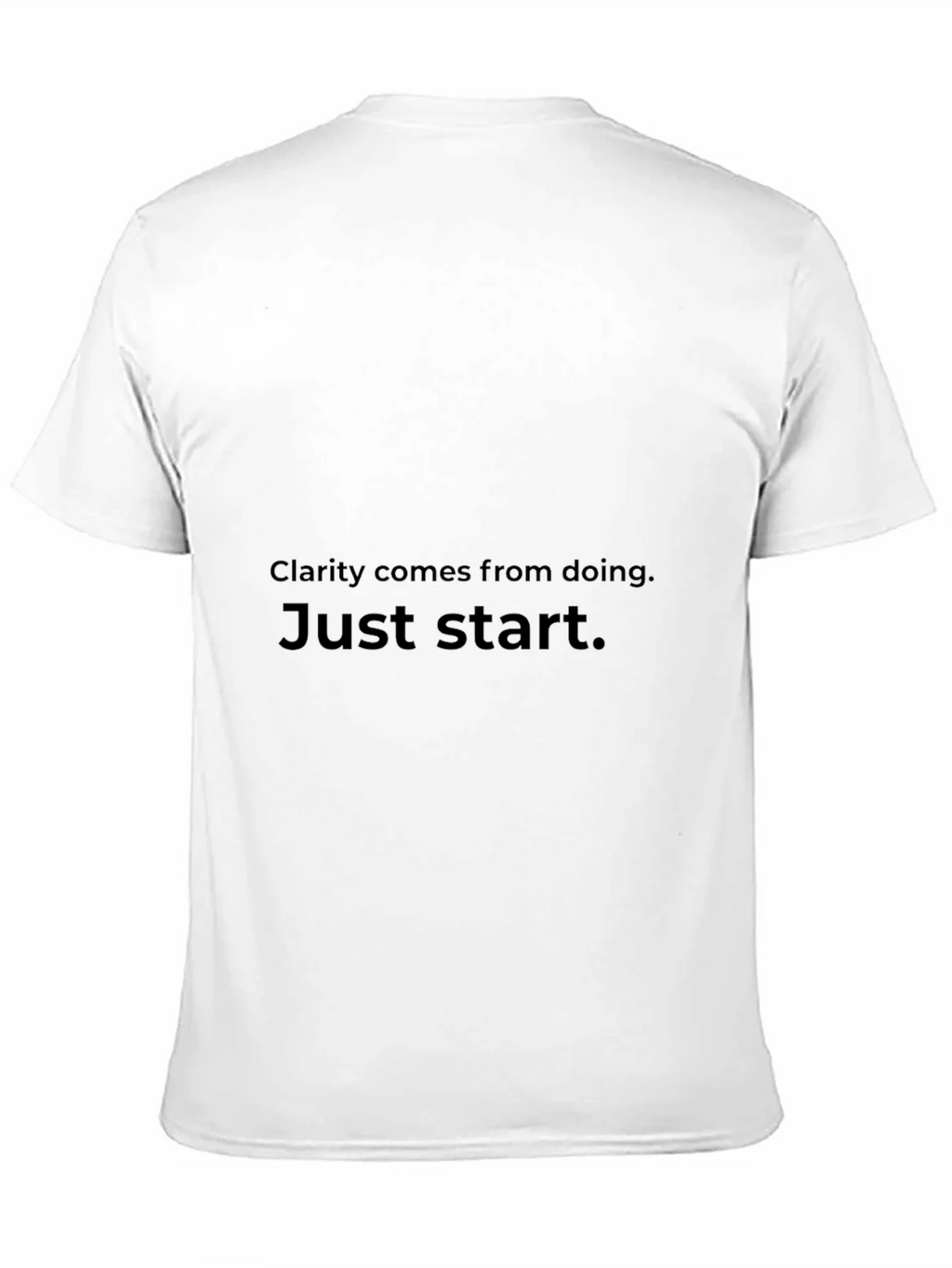 Inspirational T-Shirt - Clarity Comes From Doing Just Start product image 10
