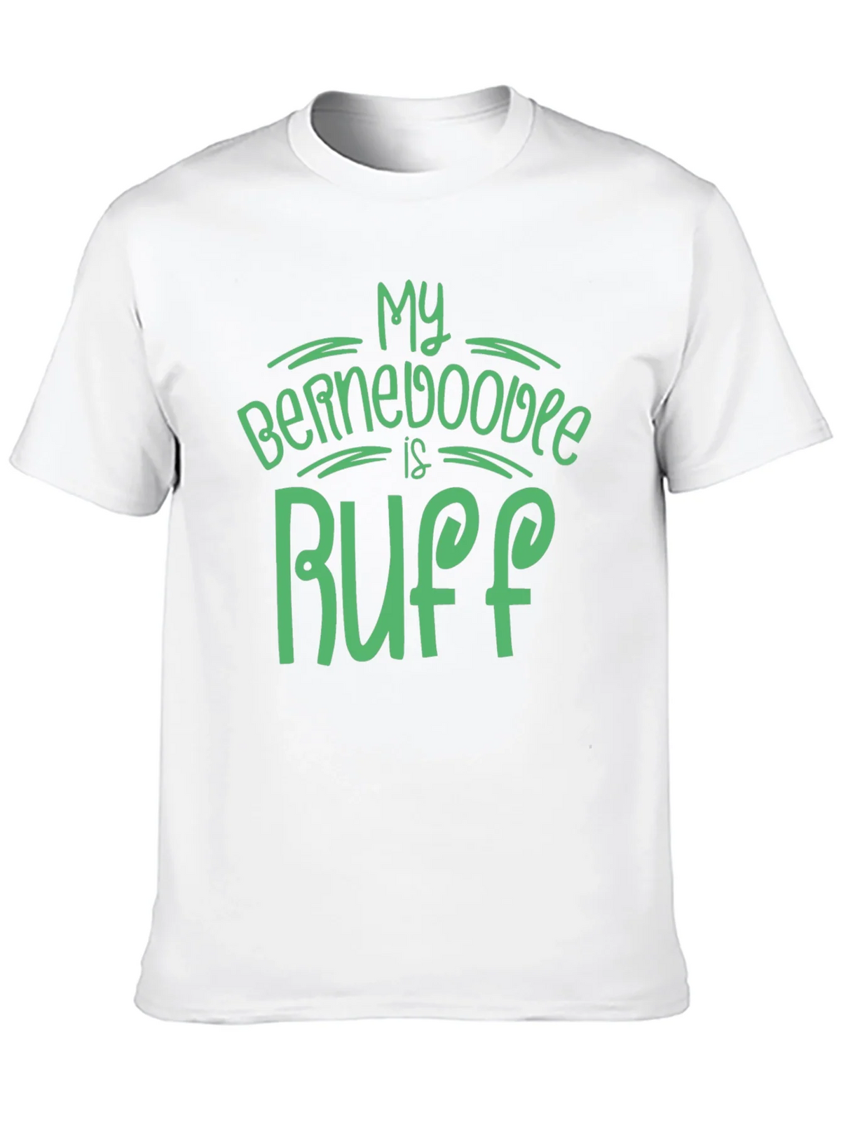 My Bernedoodle is Ruff Graphic T-Shirt product image 9