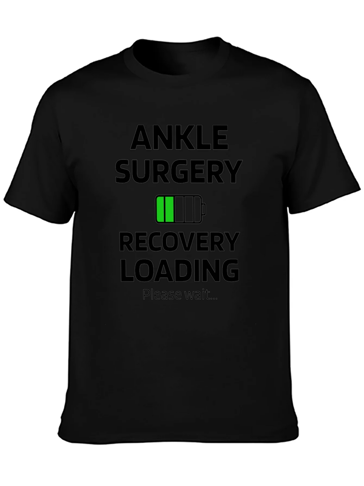Ankle Surgery Recovery Loading Graphic T-Shirt product image 3