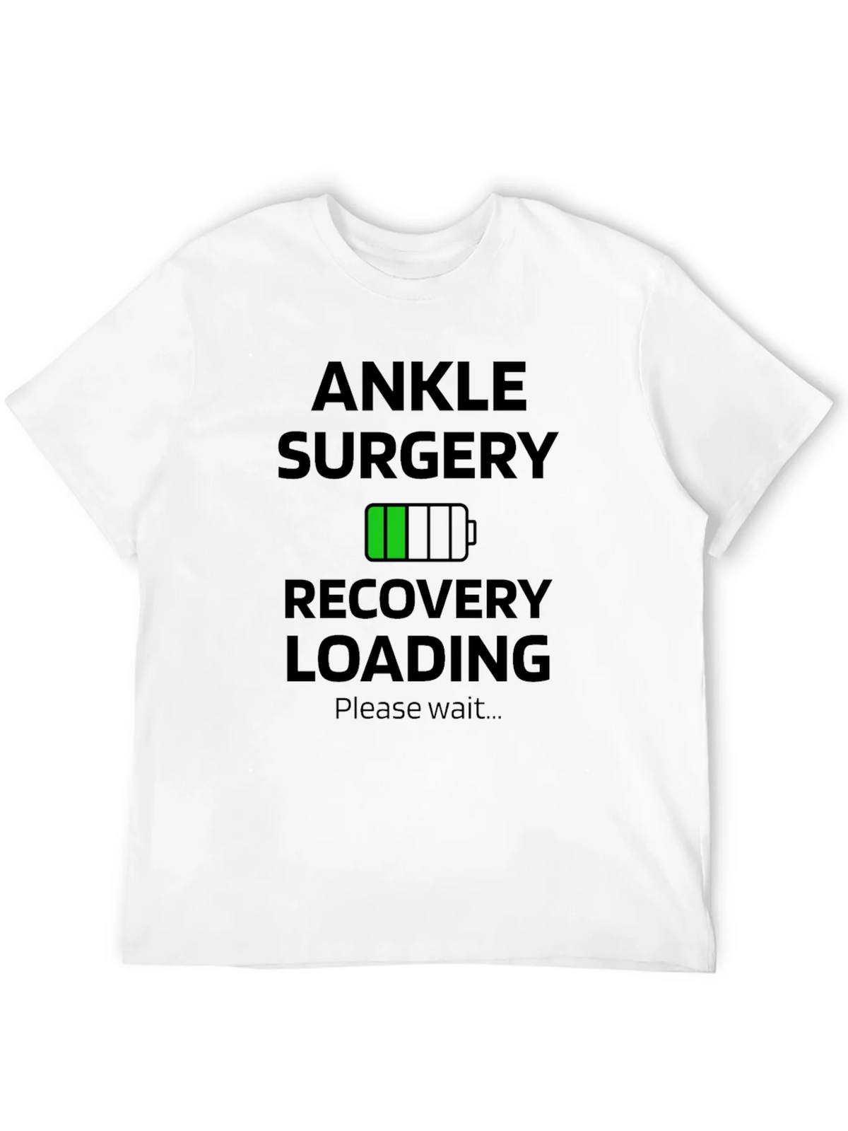 Ankle Surgery Recovery Loading Graphic T-Shirt product image 11