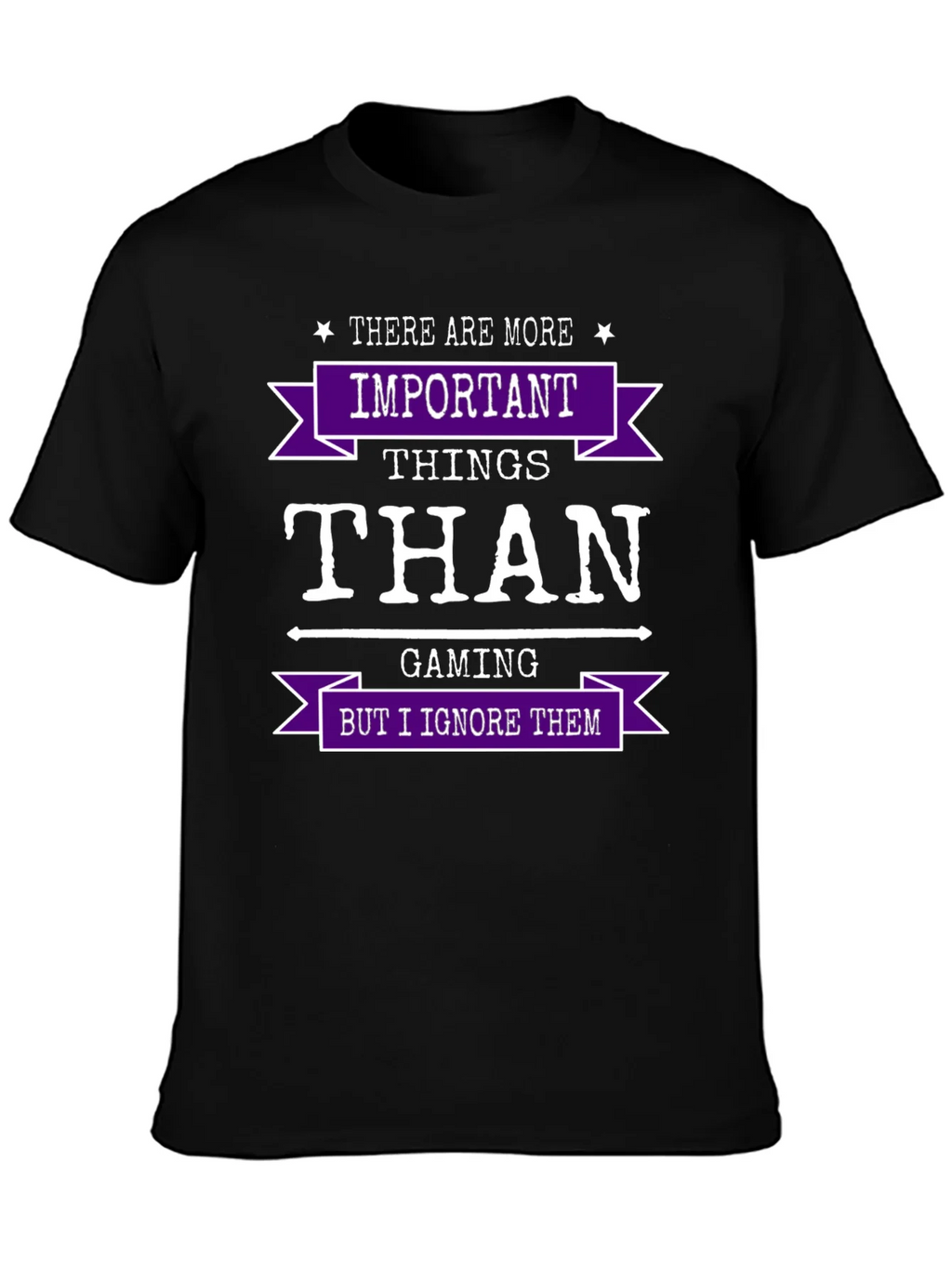 Gaming Humor T-Shirt - Important Things Than product image 3