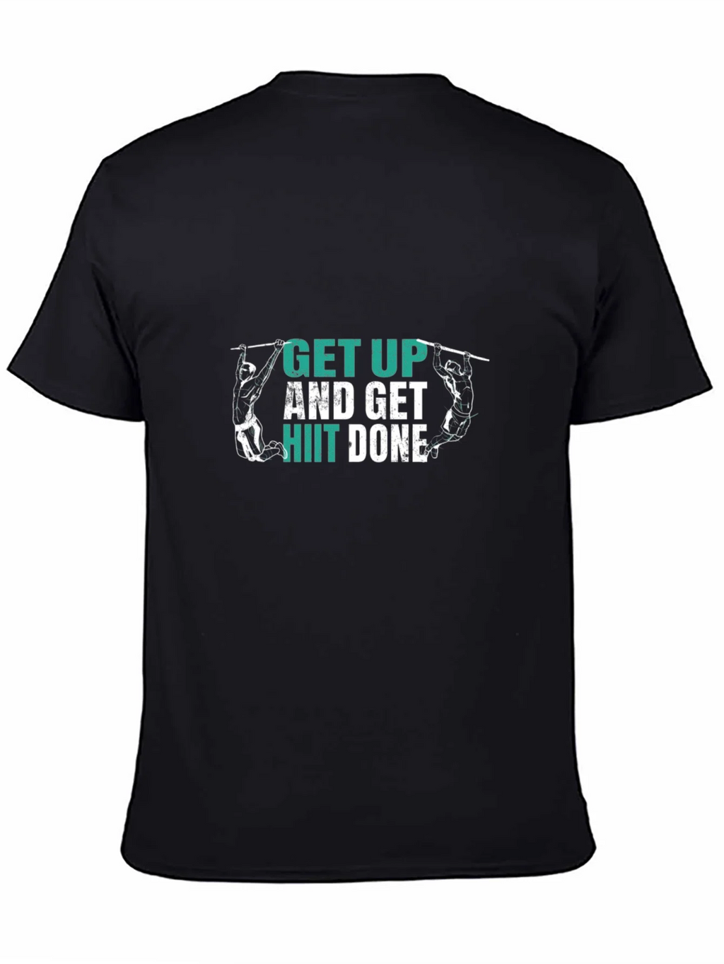 Get Up HIIT Done Black T-Shirt Fitness Motivation product image 4