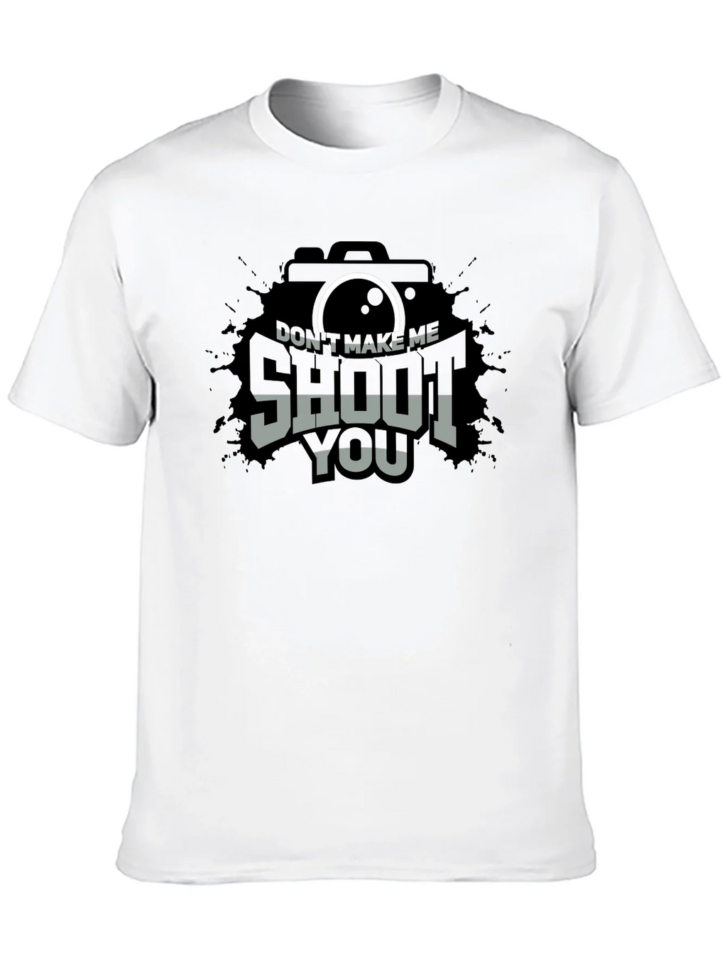 Dont Make Me Shoot You T-Shirt - Camera Lover Tee product image 9