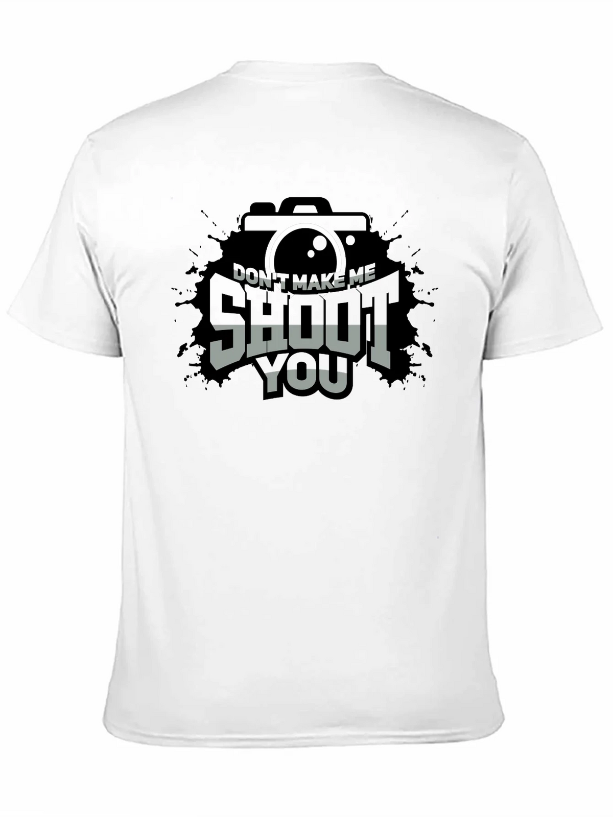 Dont Make Me Shoot You T-Shirt - Camera Lover Tee product image 10