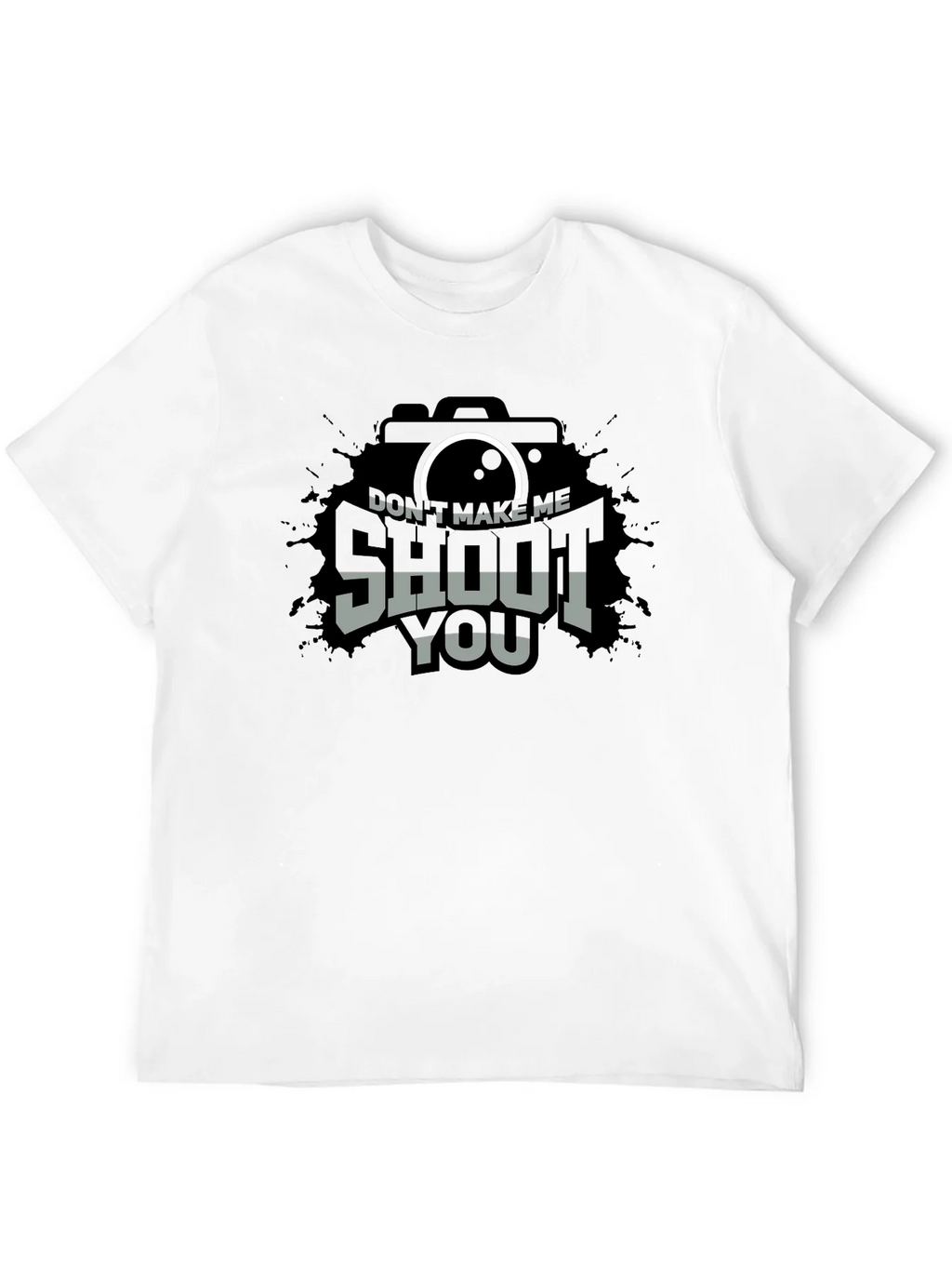 Dont Make Me Shoot You T-Shirt - Camera Lover Tee product image 11