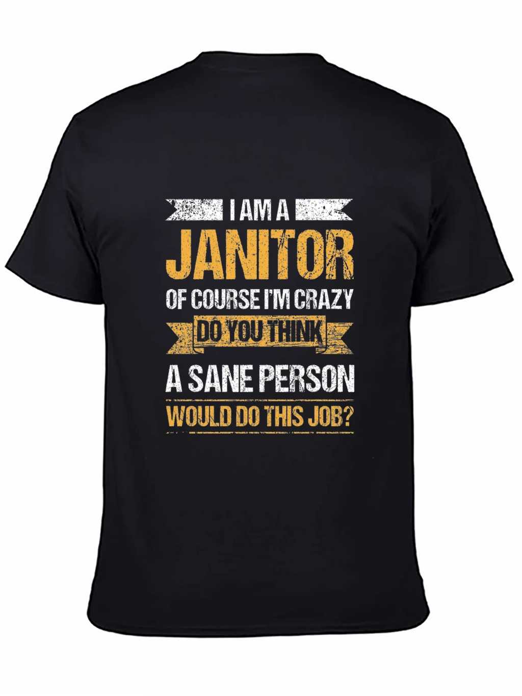 Janitor Crazy Job T-Shirt product image 4