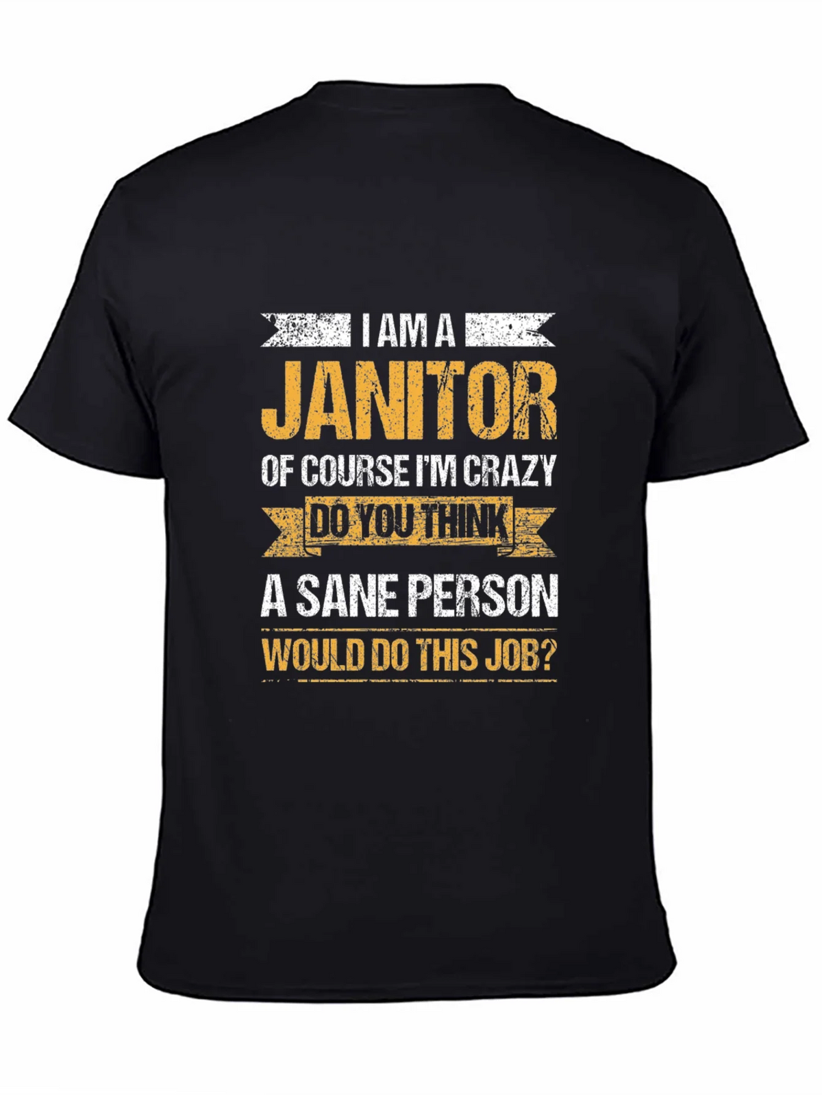 Janitor Crazy Job T-Shirt product image 4