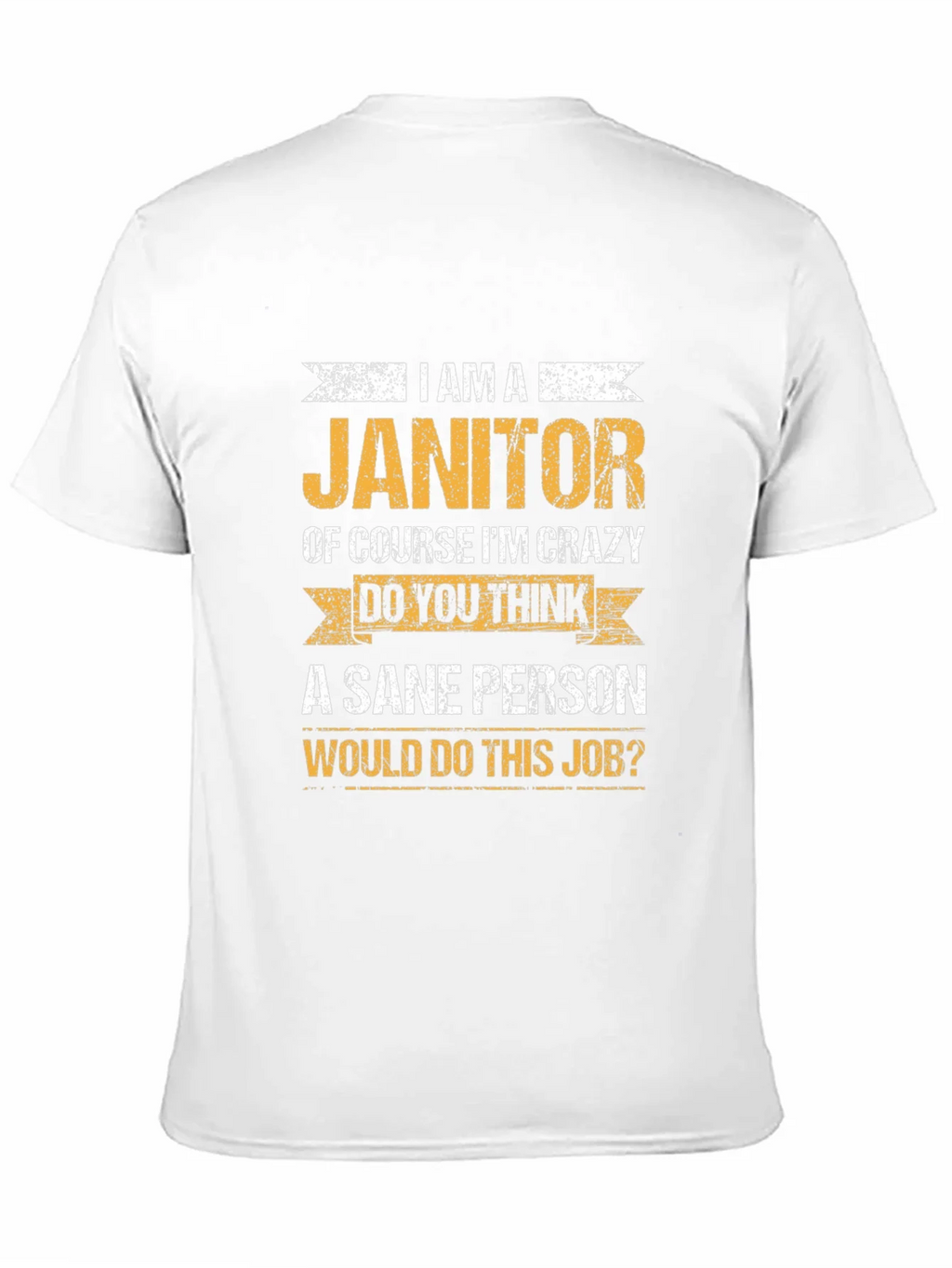 Janitor Crazy Job T-Shirt product image 10
