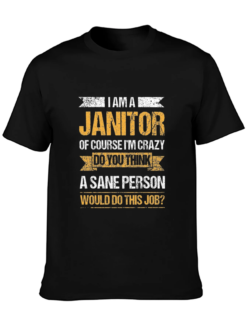 Janitor Crazy Job T-Shirt product image 3