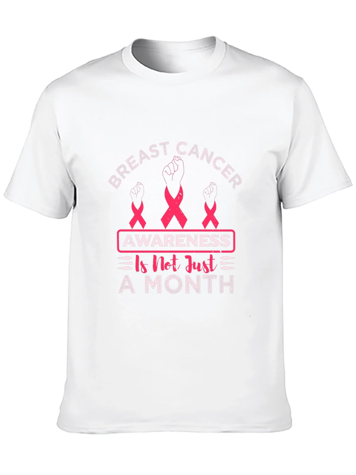 Breast Cancer Awareness T-Shirt - Not Just A Month product image 9