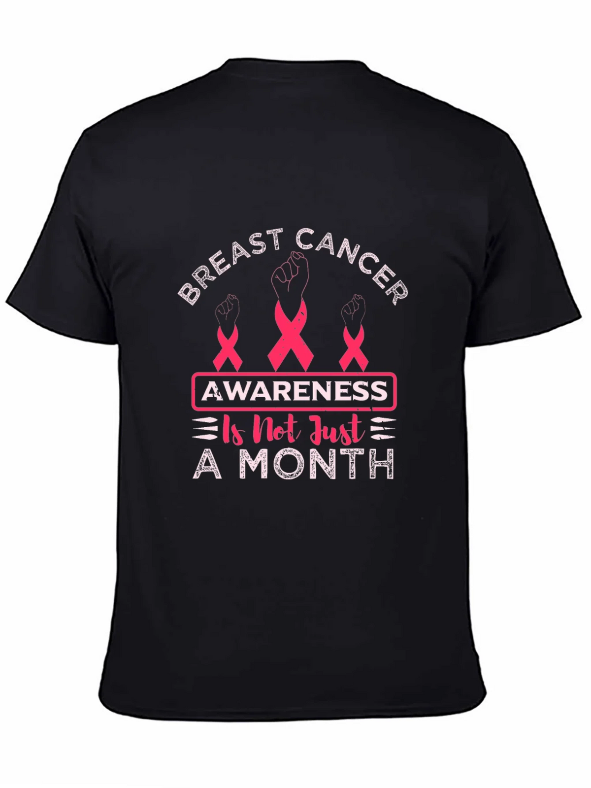 Breast Cancer Awareness T-Shirt - Not Just A Month product image 4