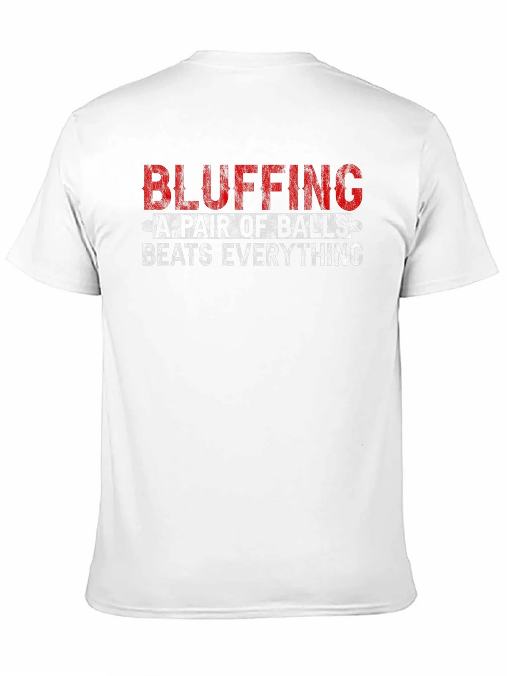 Bluffing A Pair of Balls Graphic T-Shirt product image 10
