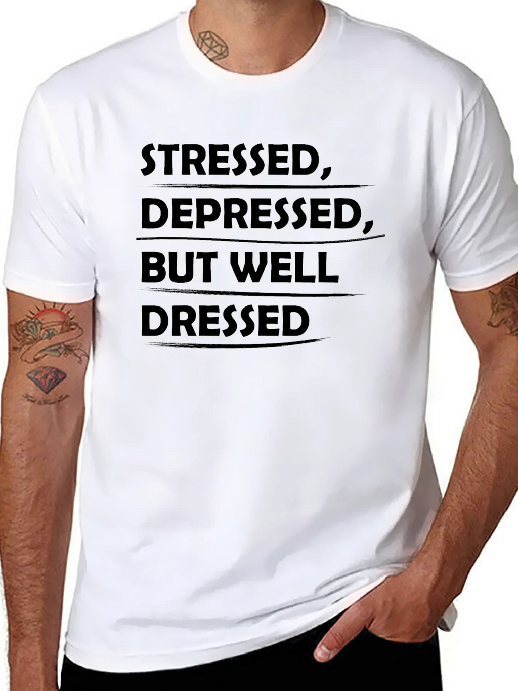 Stressed Depressed But Well Dressed T-Shirt product image 7