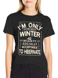 Winter Hibernation T-Shirt Funny Socially Acceptable Gift product image 1