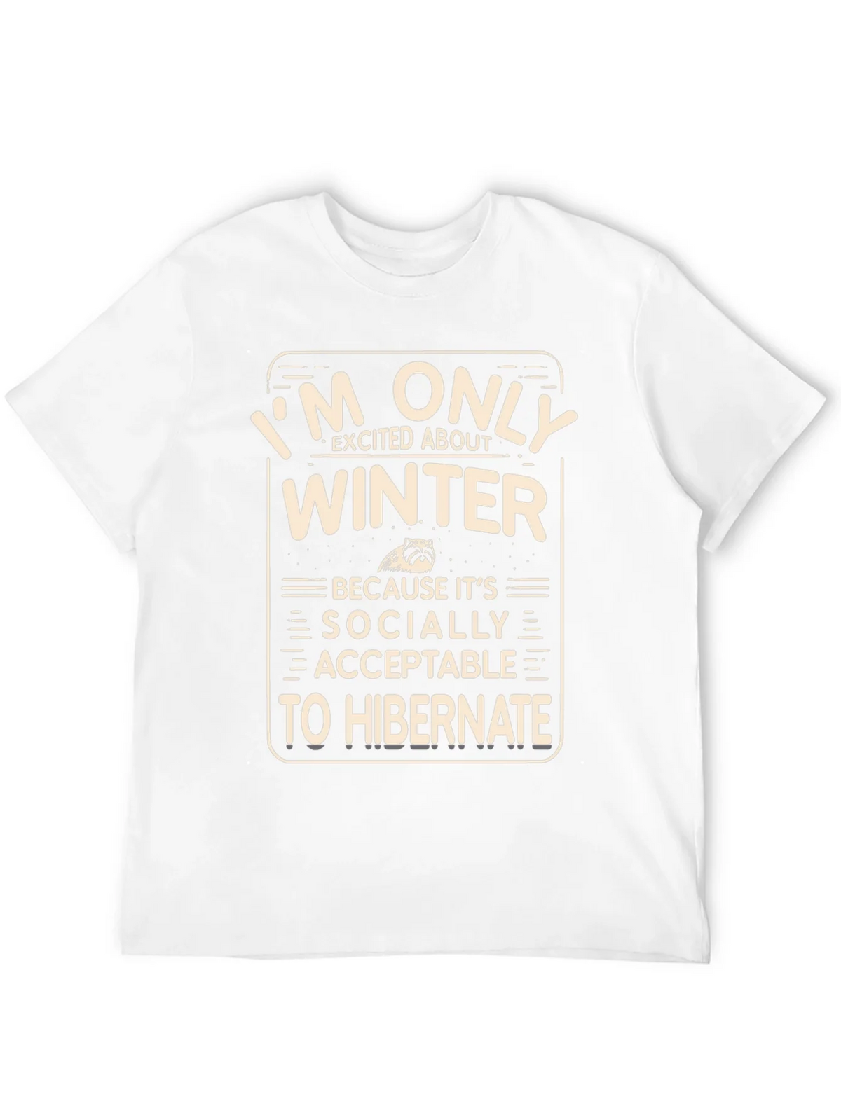 Winter Hibernation T-Shirt Funny Socially Acceptable Gift product image 5