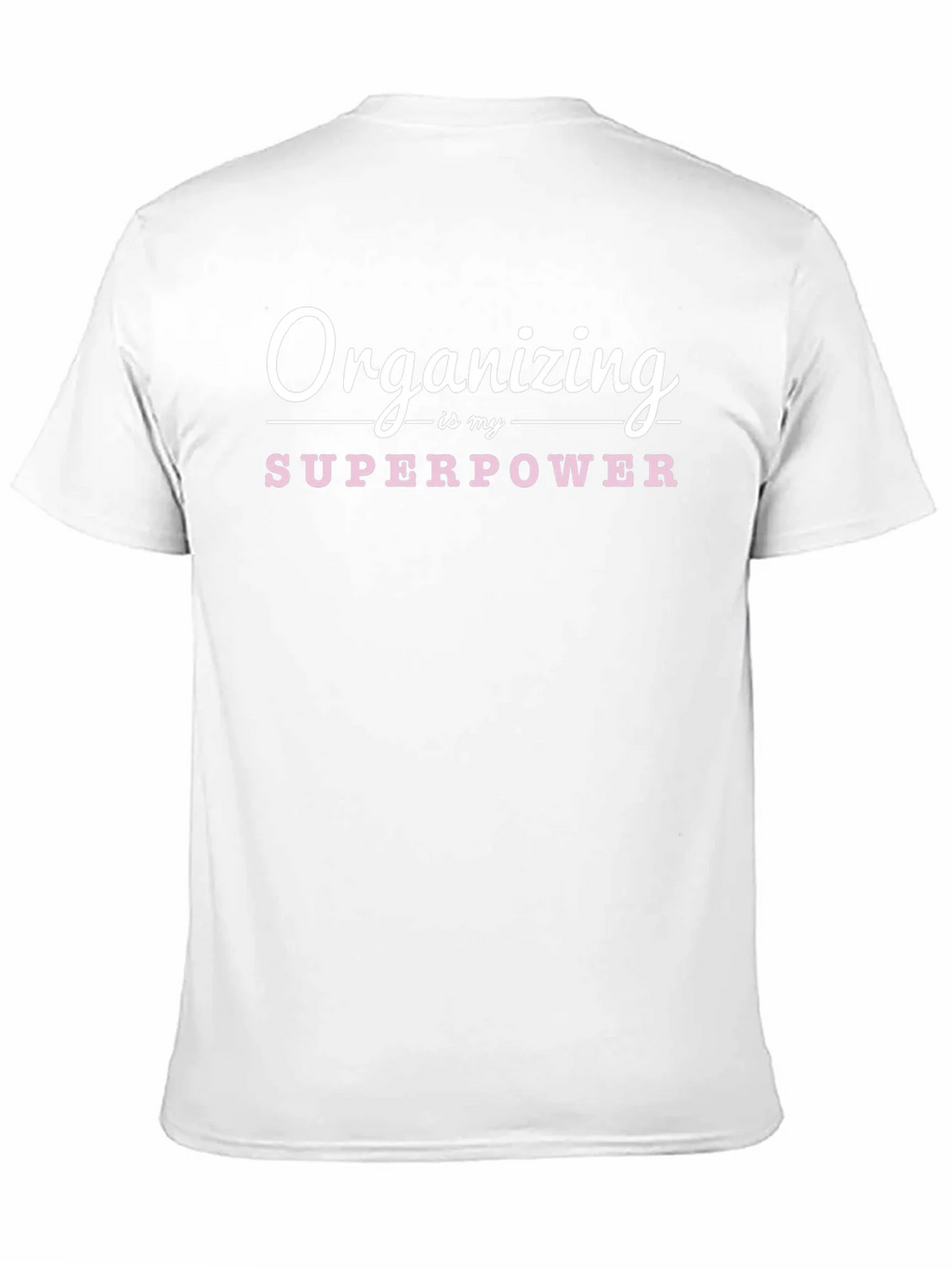 Organizing is My Superpower Graphic Tee product image 10