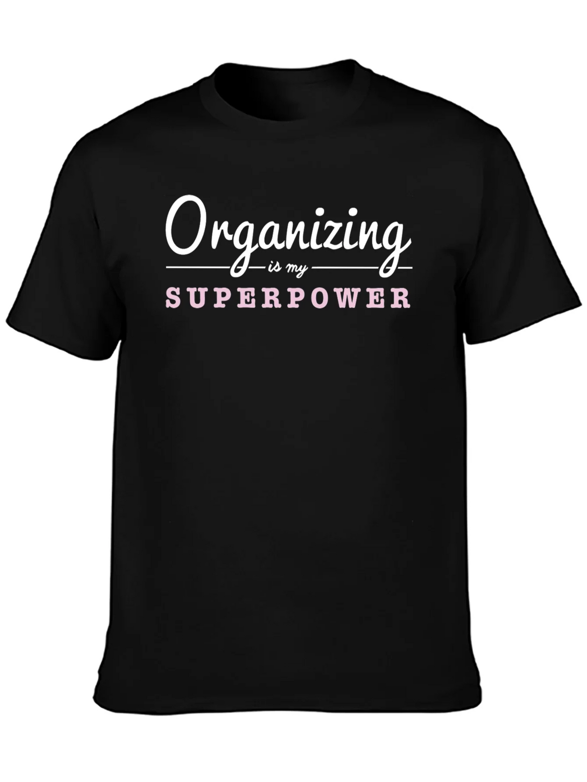 Organizing is My Superpower Graphic Tee product image 3