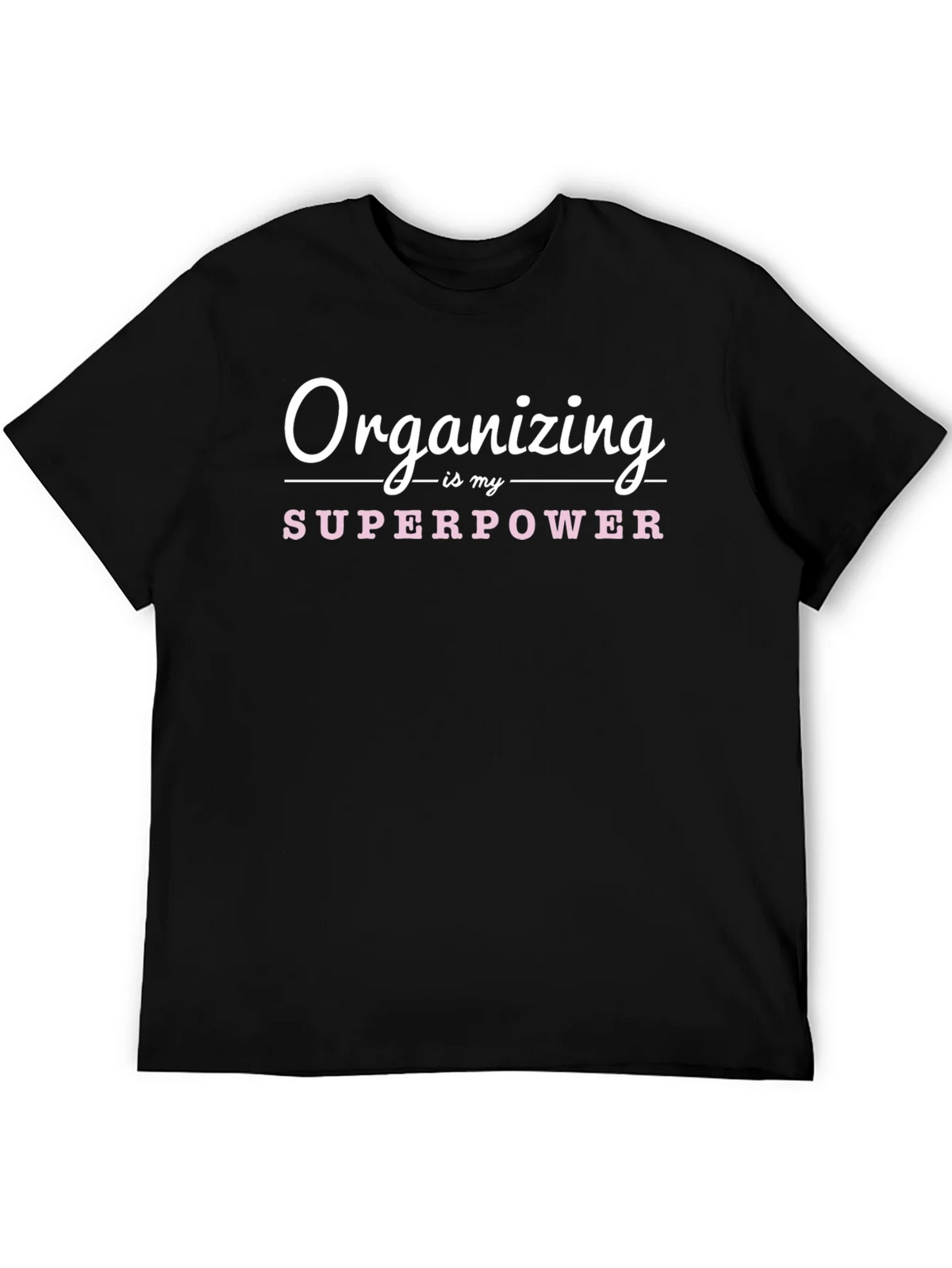 Organizing is My Superpower Graphic Tee product image 5