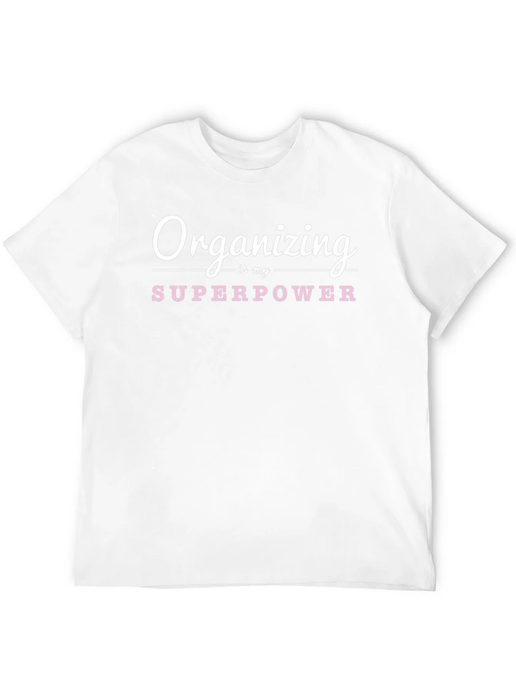 Organizing is My Superpower Graphic Tee product image 11