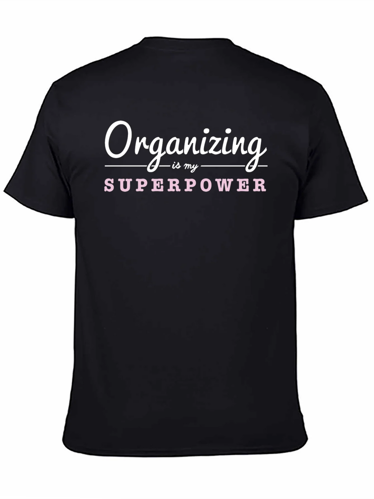 Organizing is My Superpower Graphic Tee product image 4