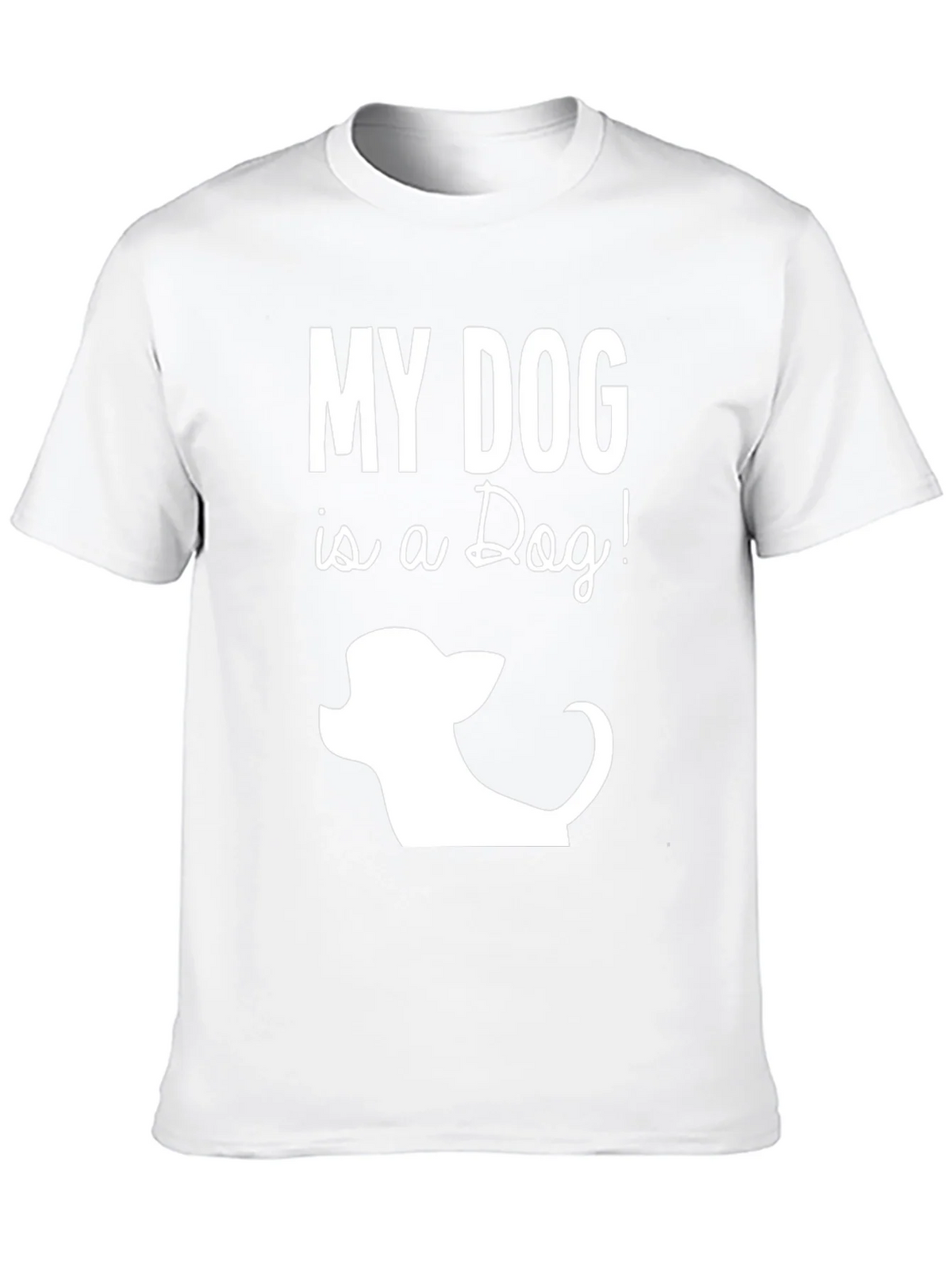My Dog is a Funny Graphic T-Shirt product image 7