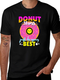 Donut Stress T-Shirt - Just Do Your Best product image 1