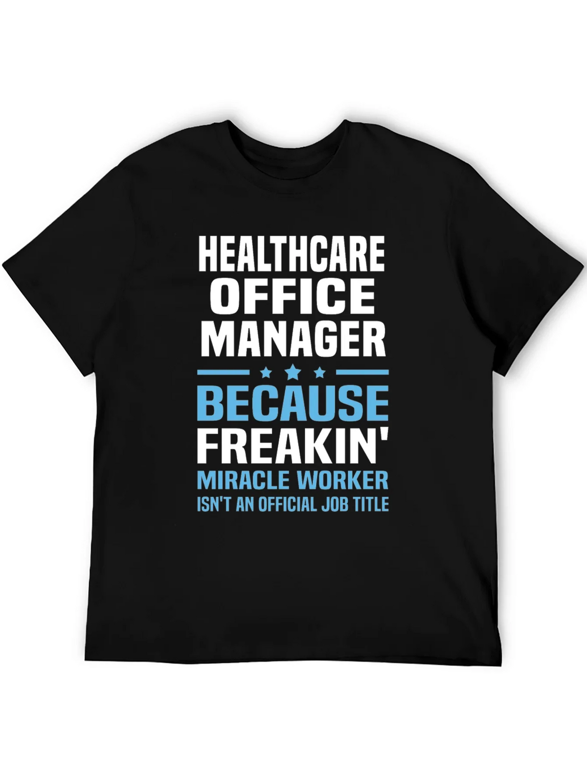 Healthcare Office Manager Graphic T-Shirt product image 3