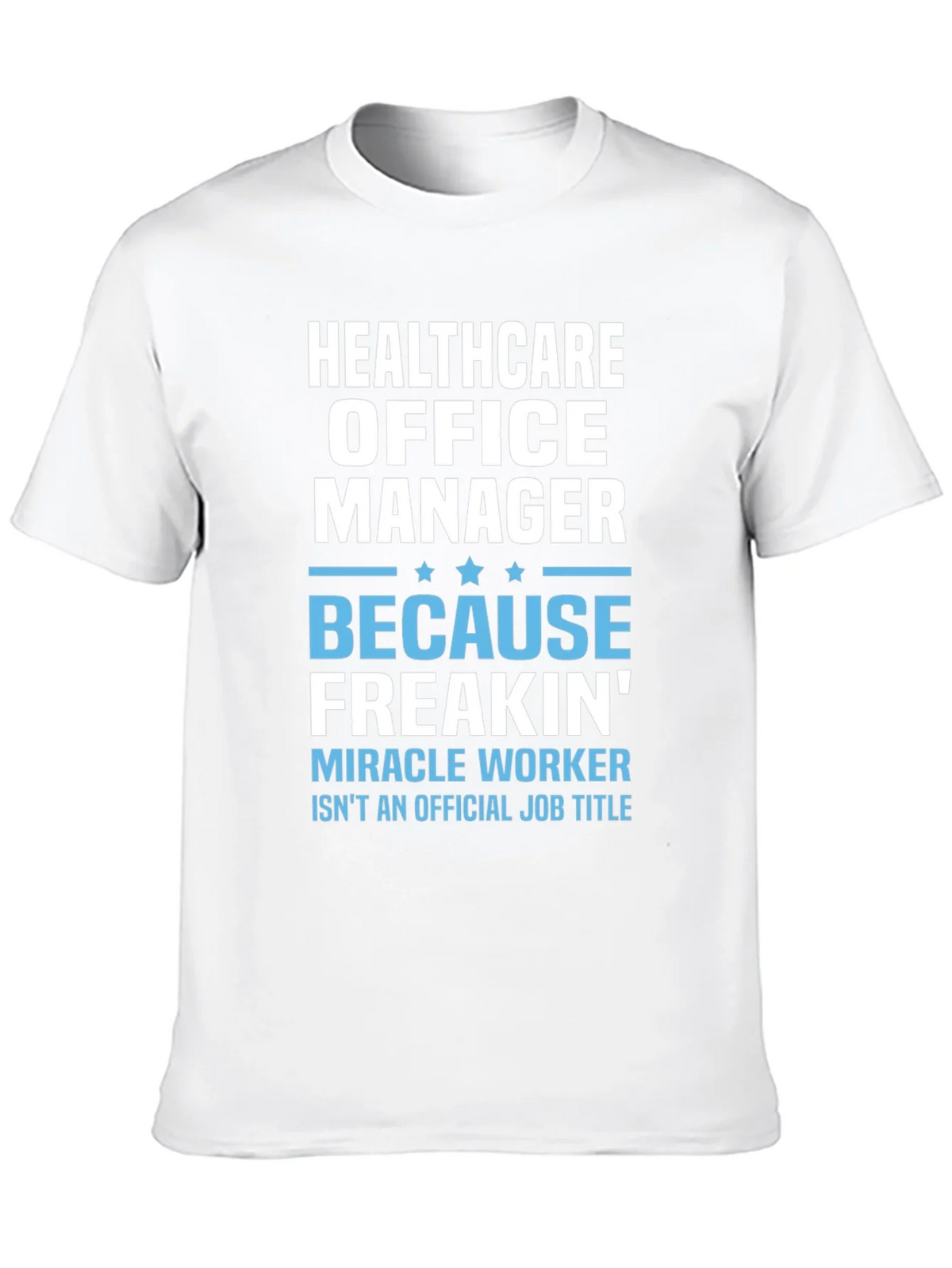 Healthcare Office Manager Graphic T-Shirt product image 6