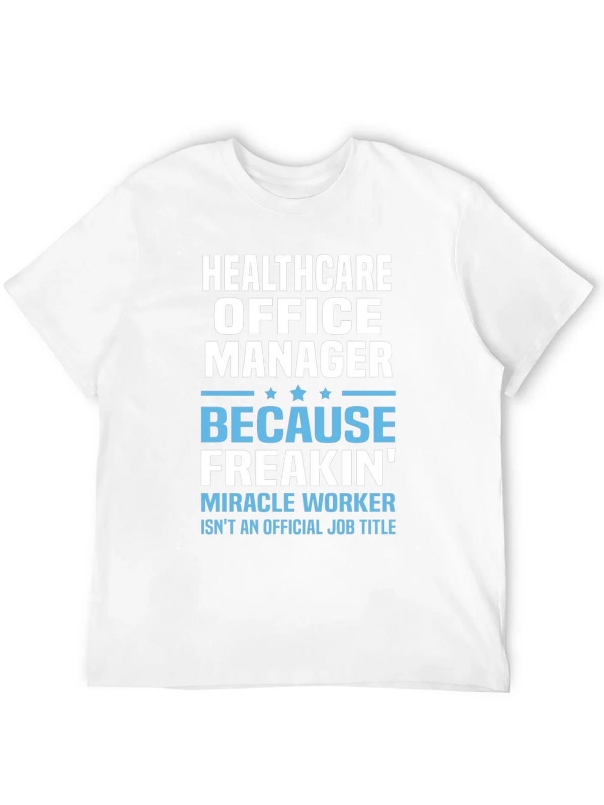 Healthcare Office Manager Graphic T-Shirt product image 8