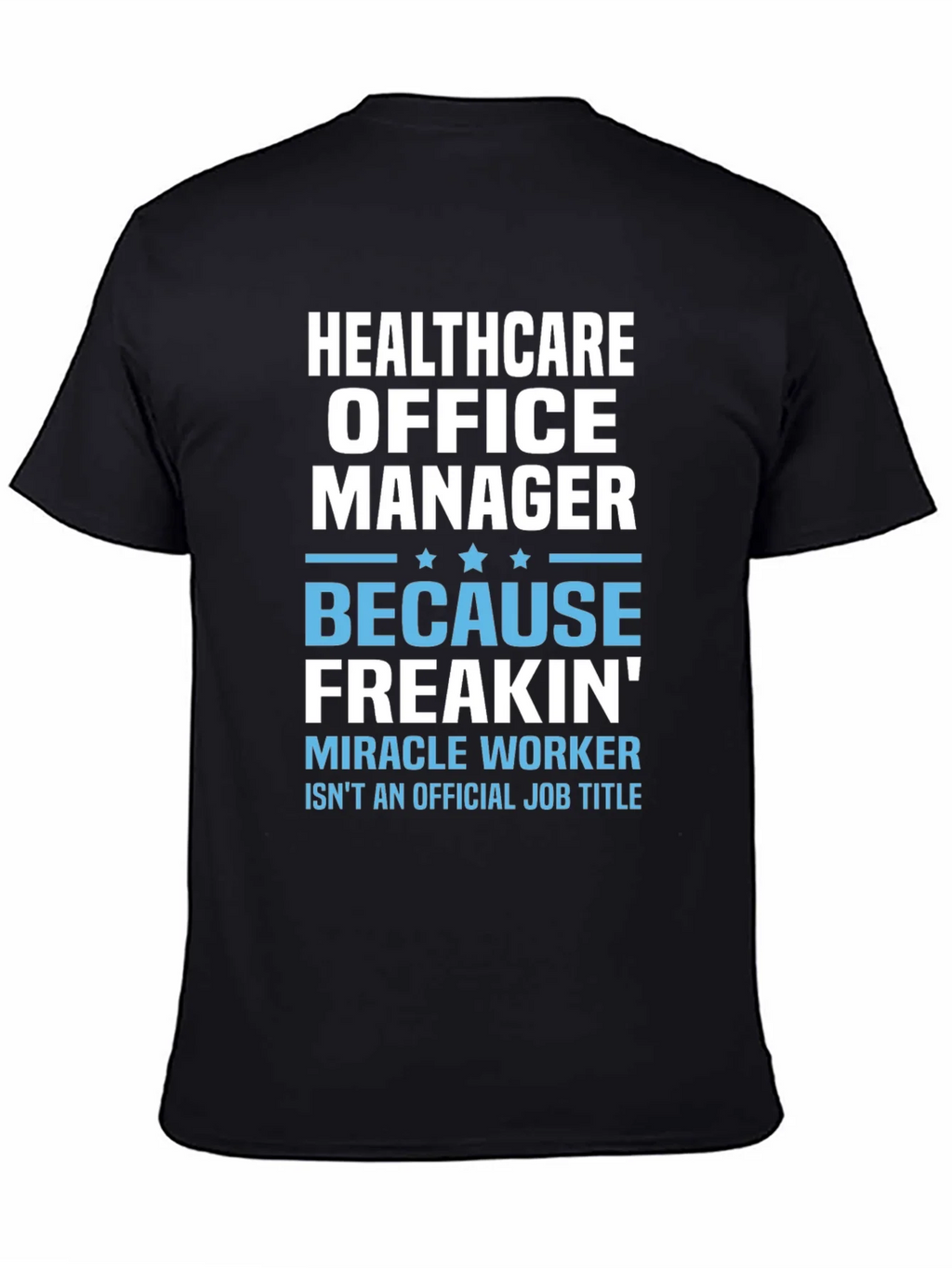 Healthcare Office Manager Graphic T-Shirt product image 2